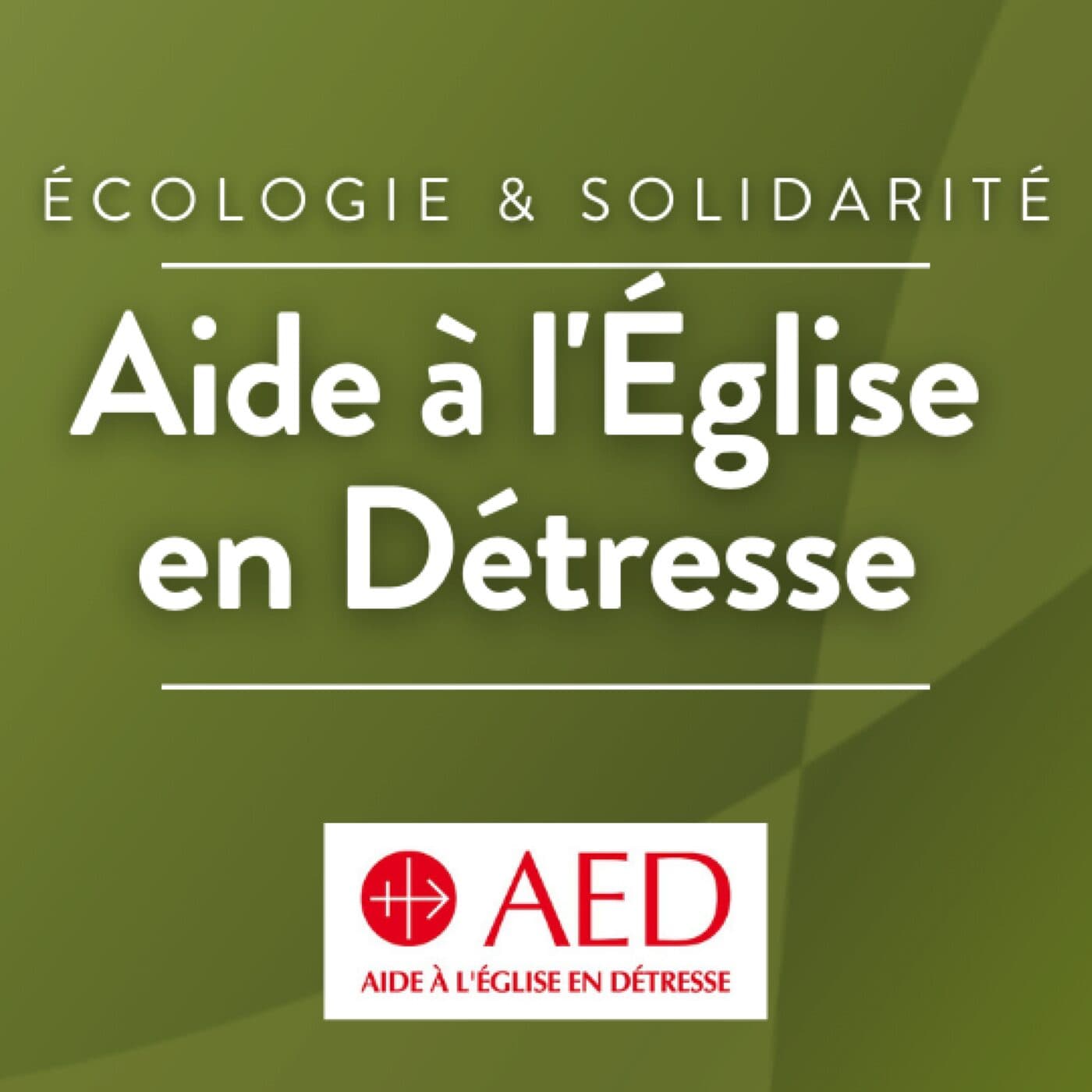 Aide à l'Eglise en Détresse - Podcasts