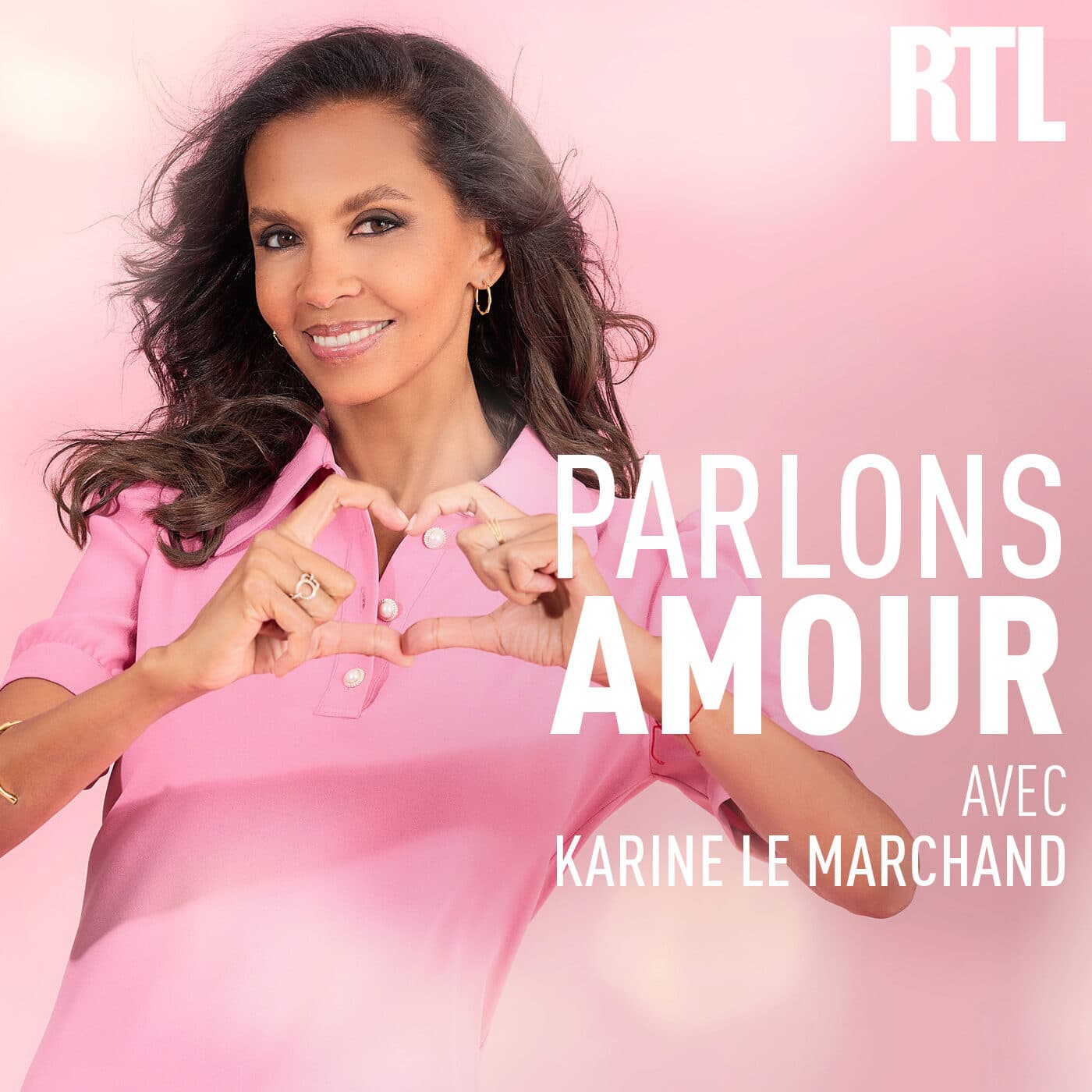 Parlons amour avec Karine Le Marchand - Podcasts
