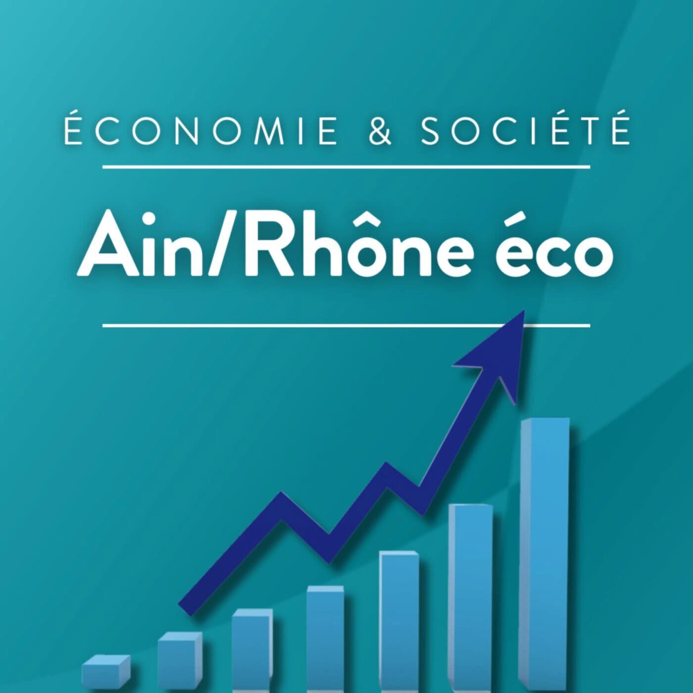 Ain/Rhône éco · RCF Lyon et RCF Pays de l'Ain - Podcasts