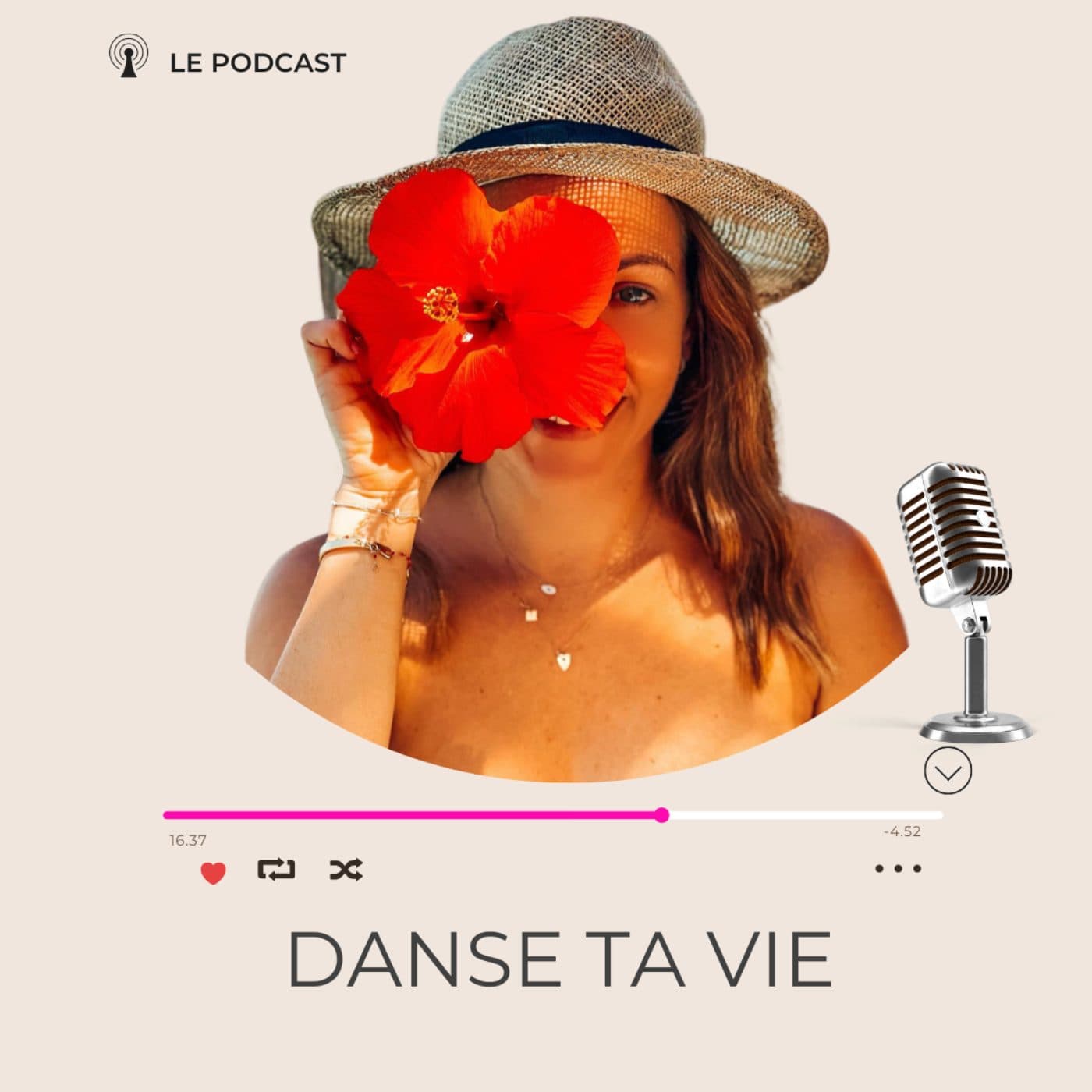 Danse ta vie - Podcasts