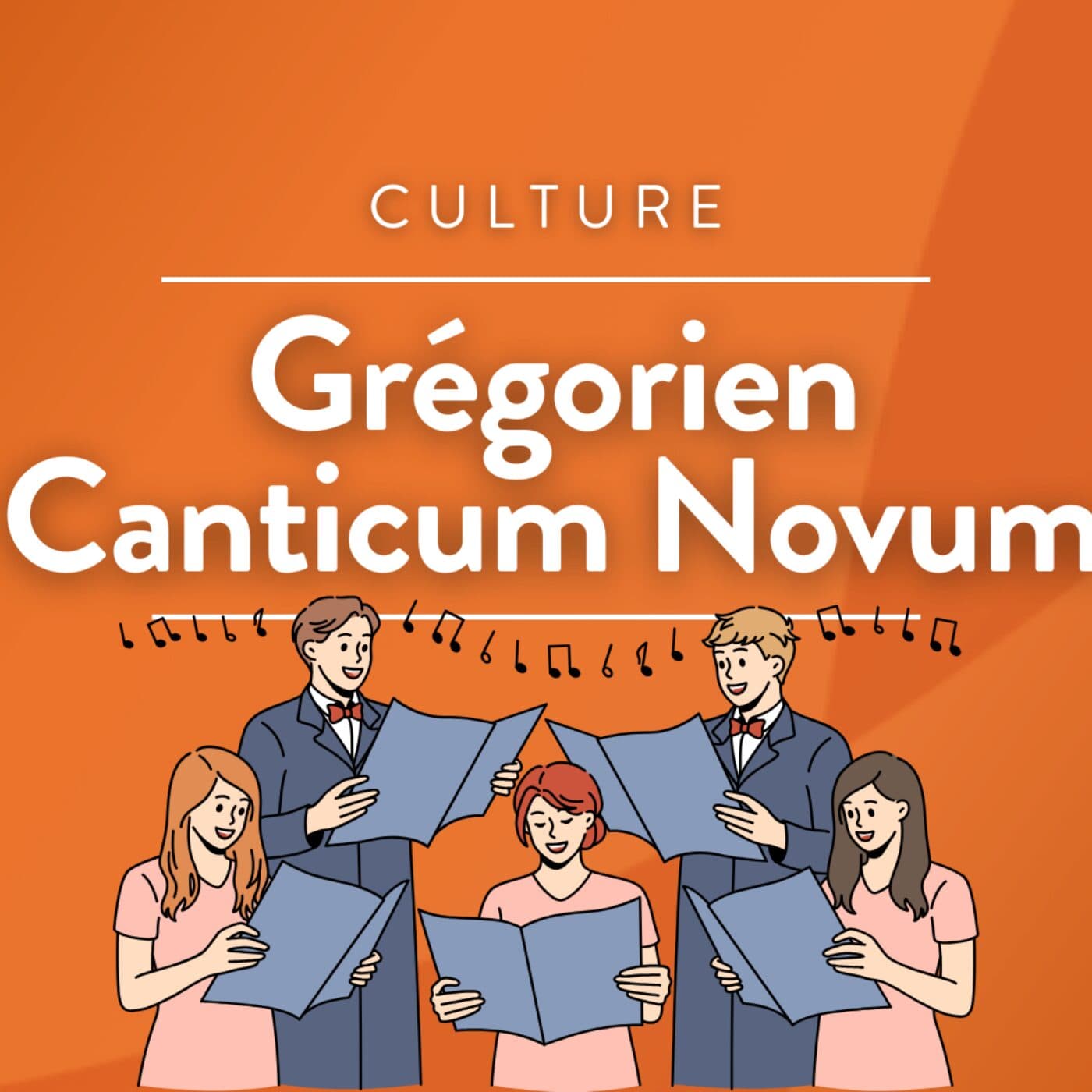 Grégorien - Canticum Novum - Podcasts