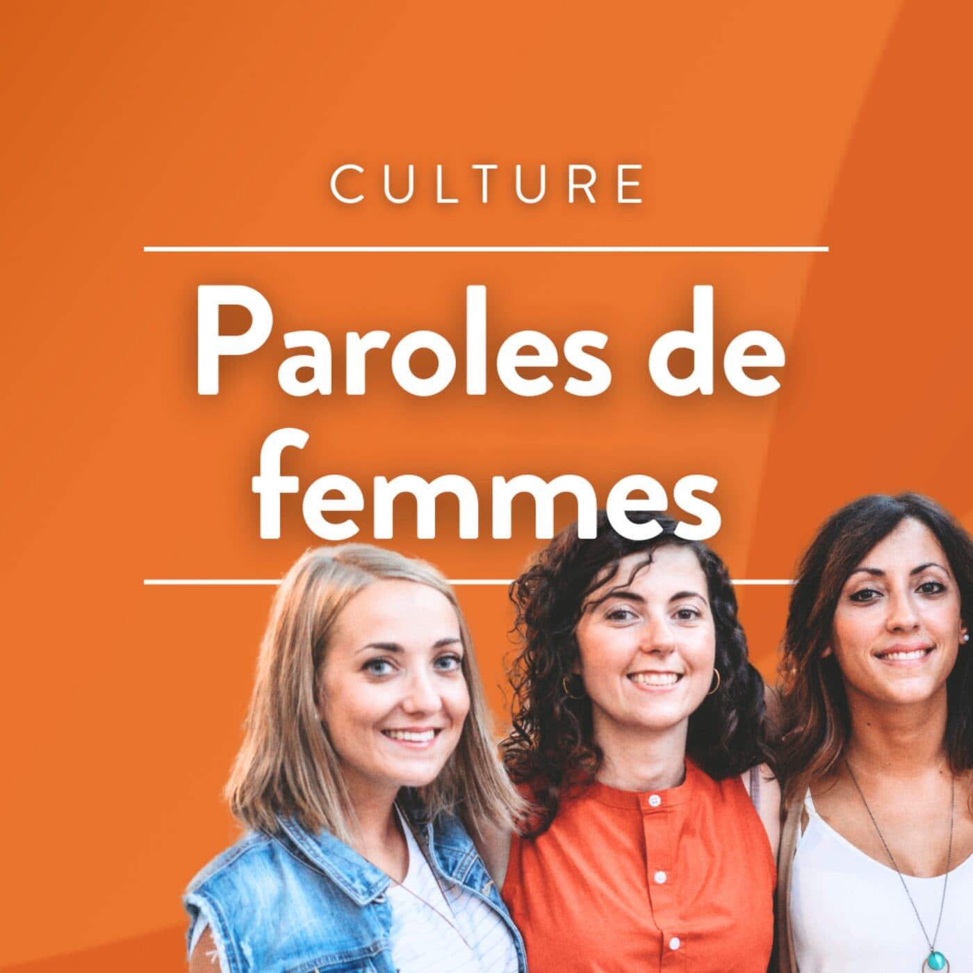 Paroles de femmes - Podcasts