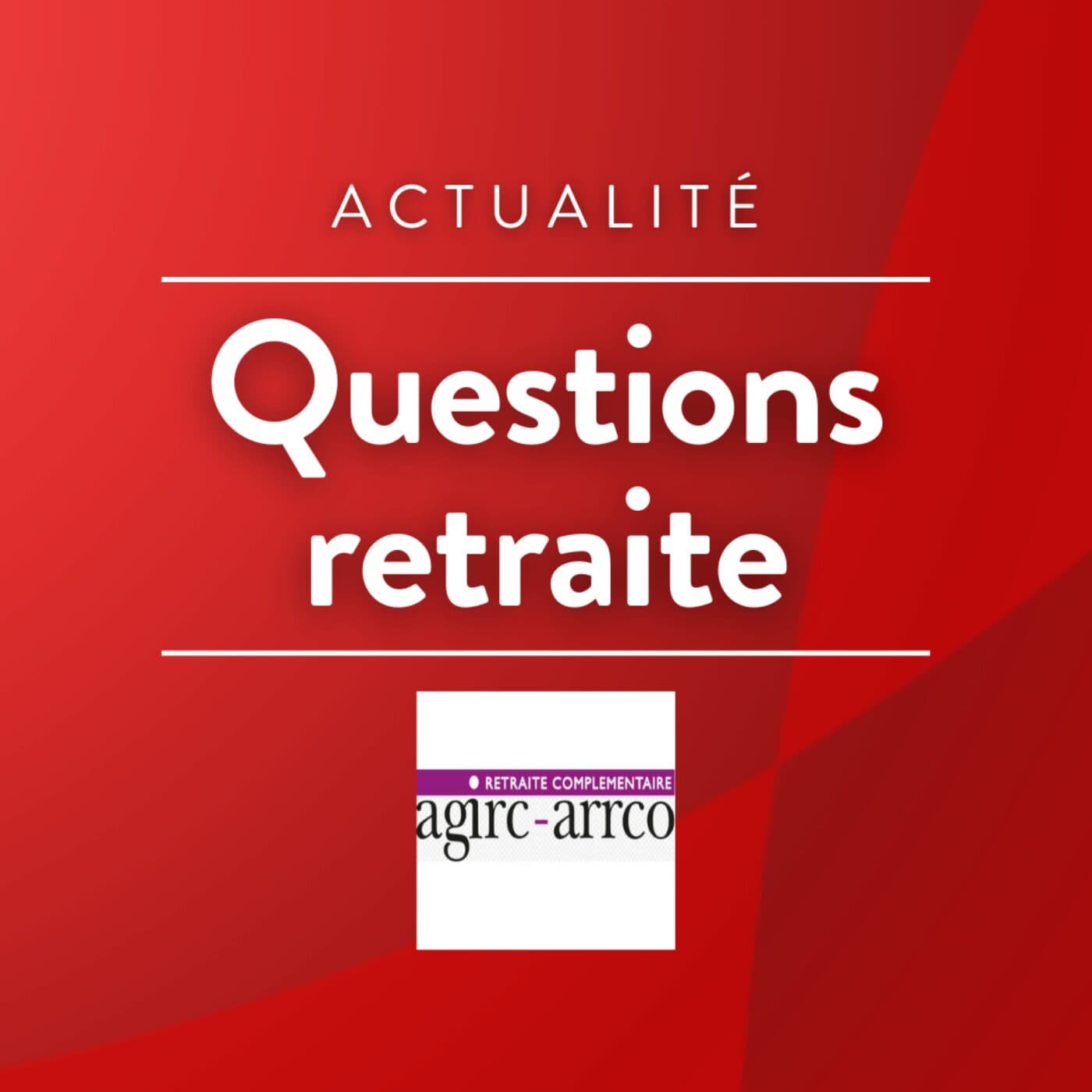 Questions retraite - Podcasts