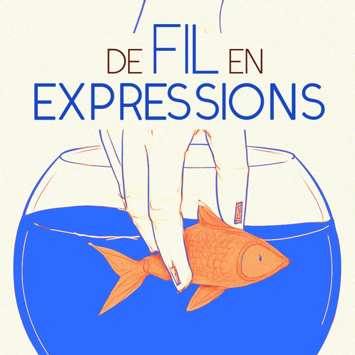 De Fil en Expressions - Podcasts