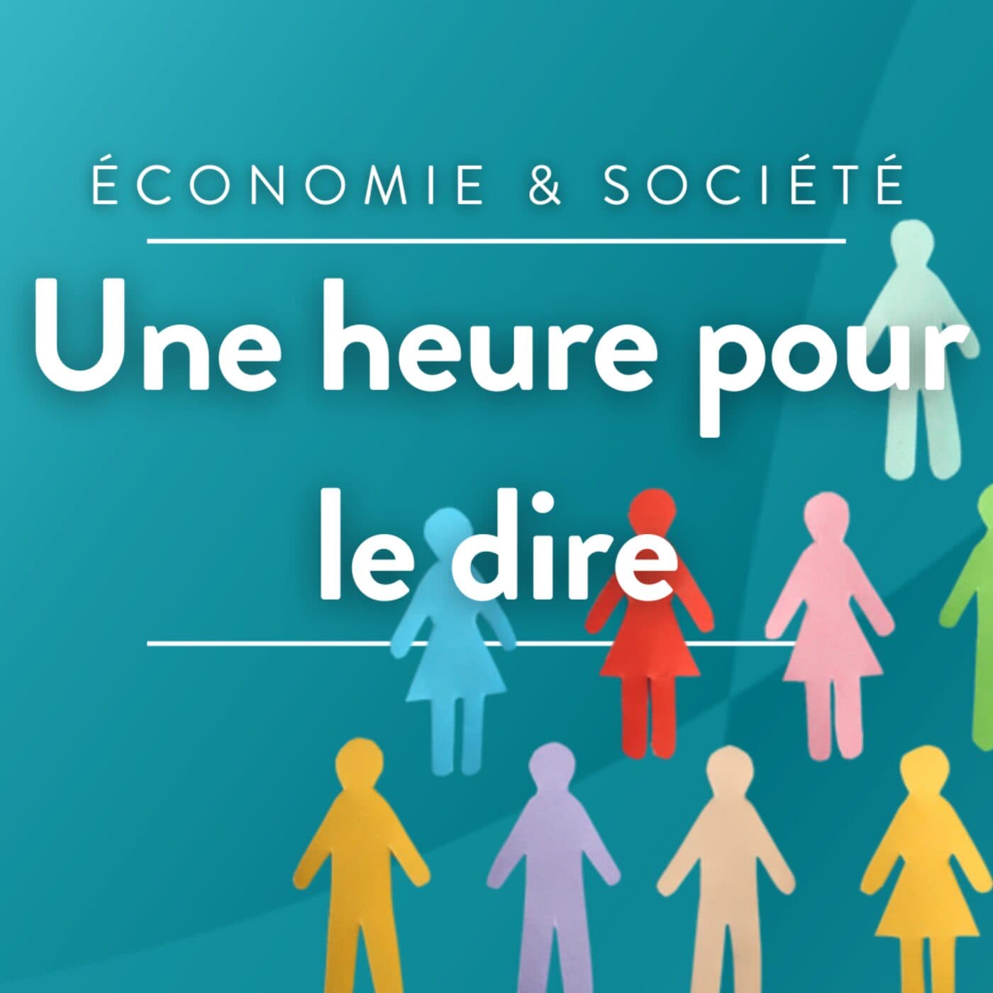 Une heure pour le dire - Podcasts