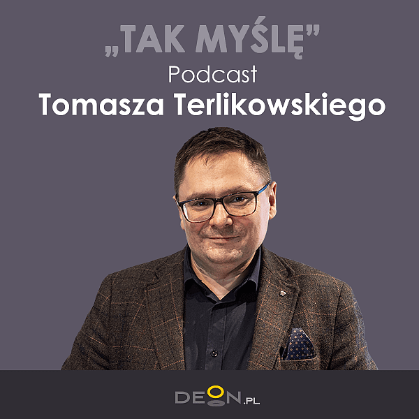 Podcast Tomasza Terlikowskiego | Tak myślę - Podcasty