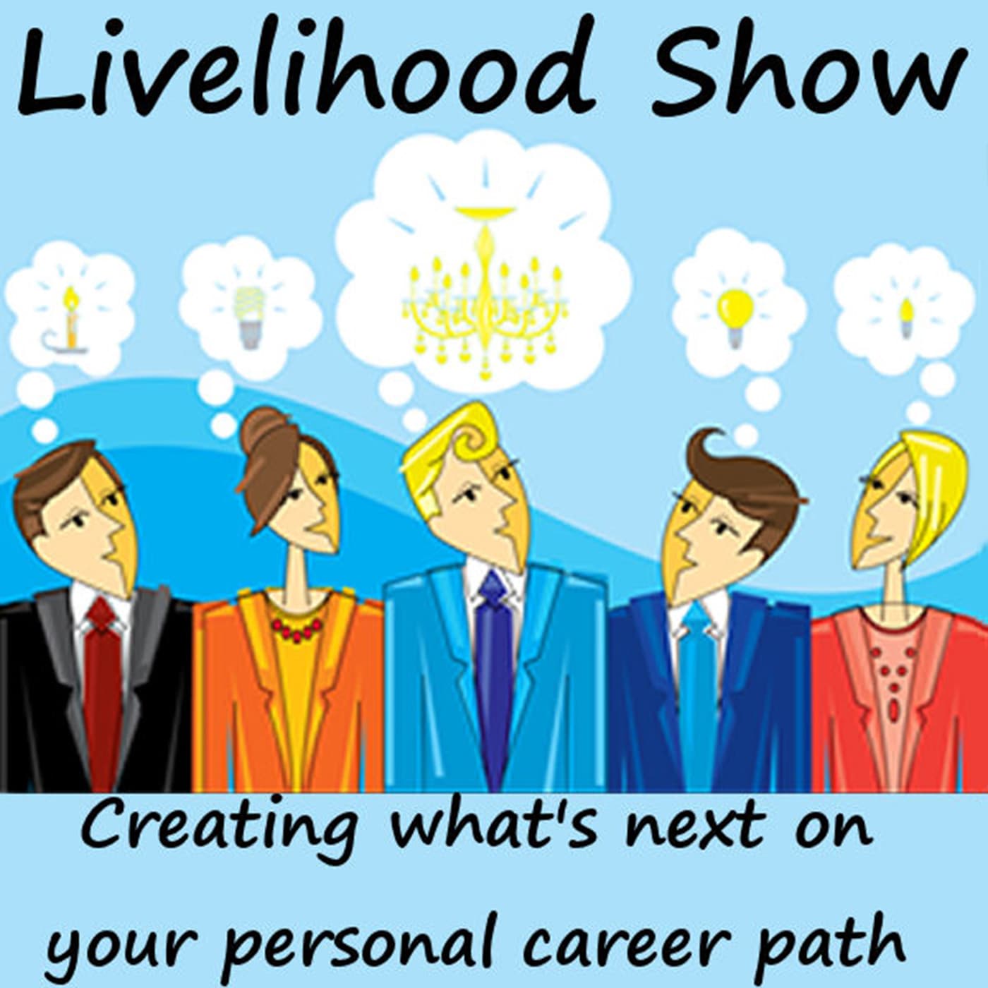 Livelihood Show - Podcasts
