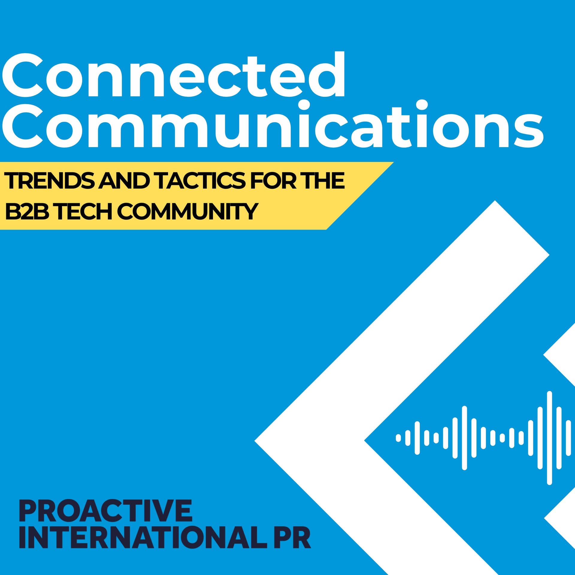Connected Communications - Podcasts
