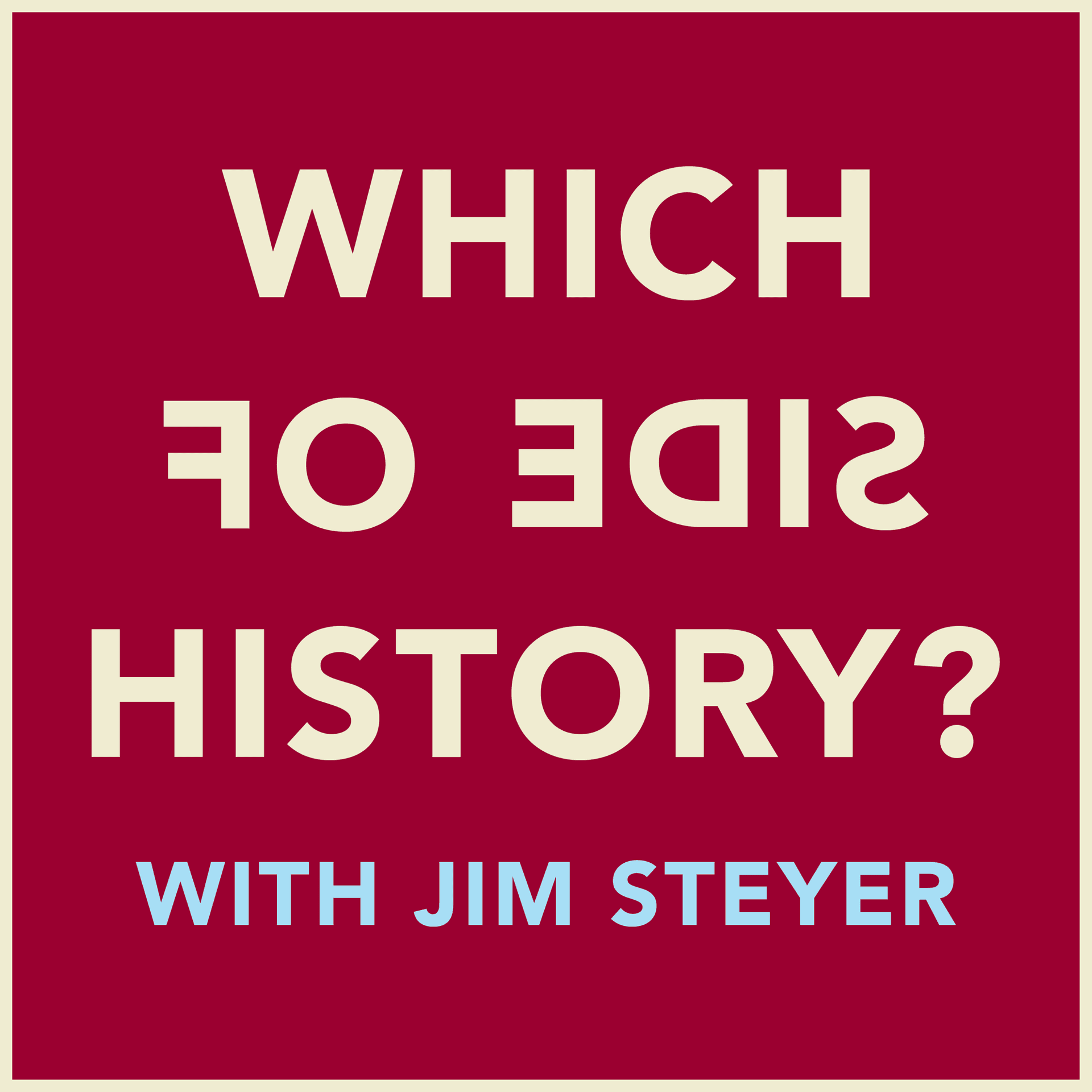 Which Side of History? - Podcasts