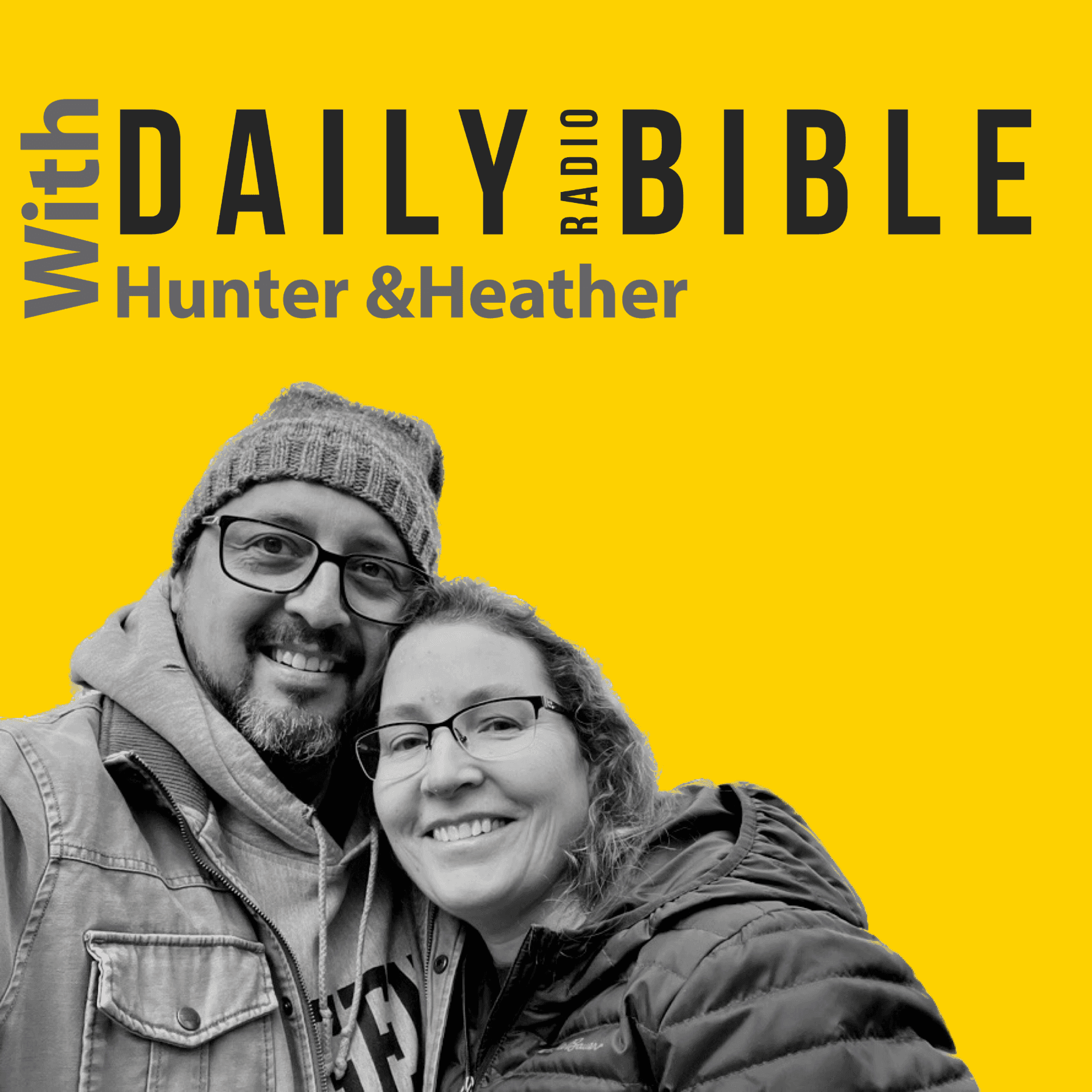 Daily Bible with Hunter and Heather - Podcasts