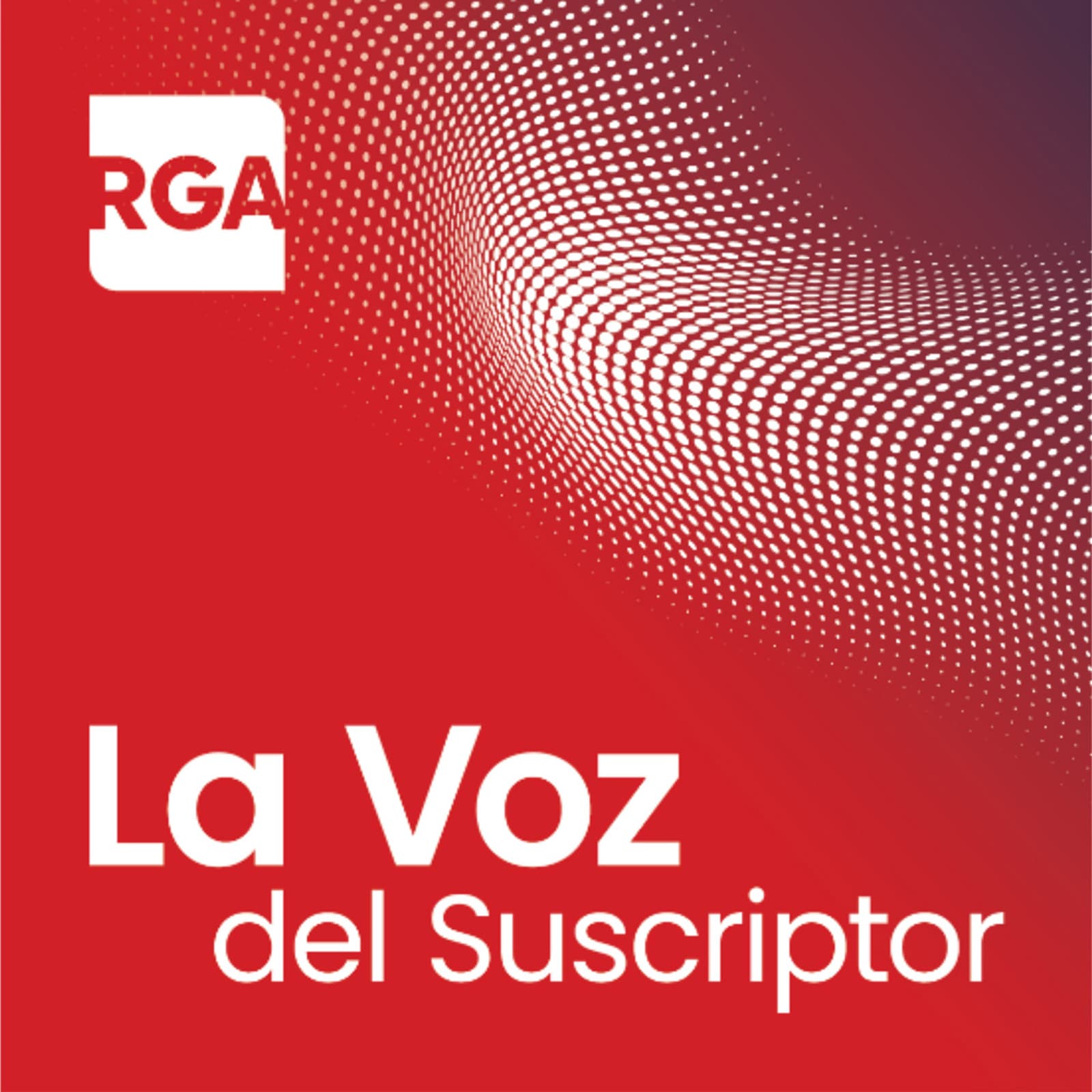 La Voz del Suscriptor - Podcasts