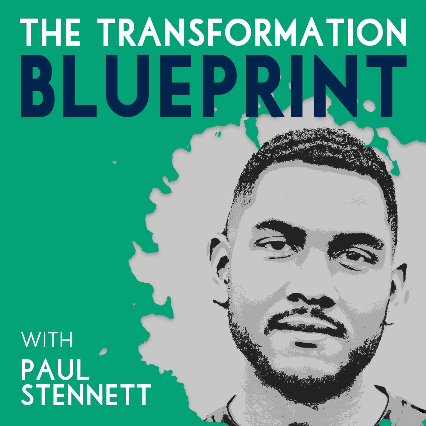 The Transformation Blueprint - Podcasts