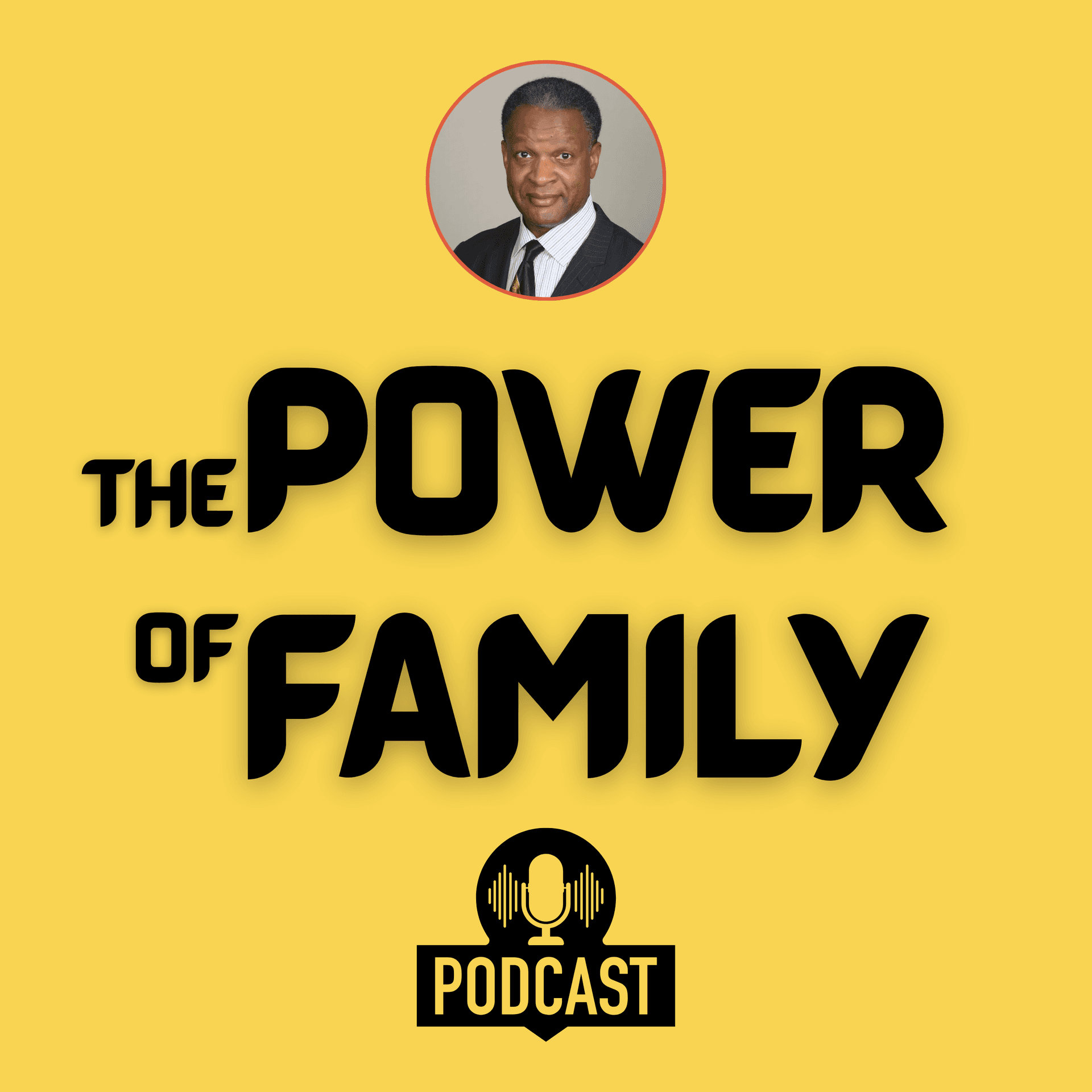 The Power of Family - Podcasts
