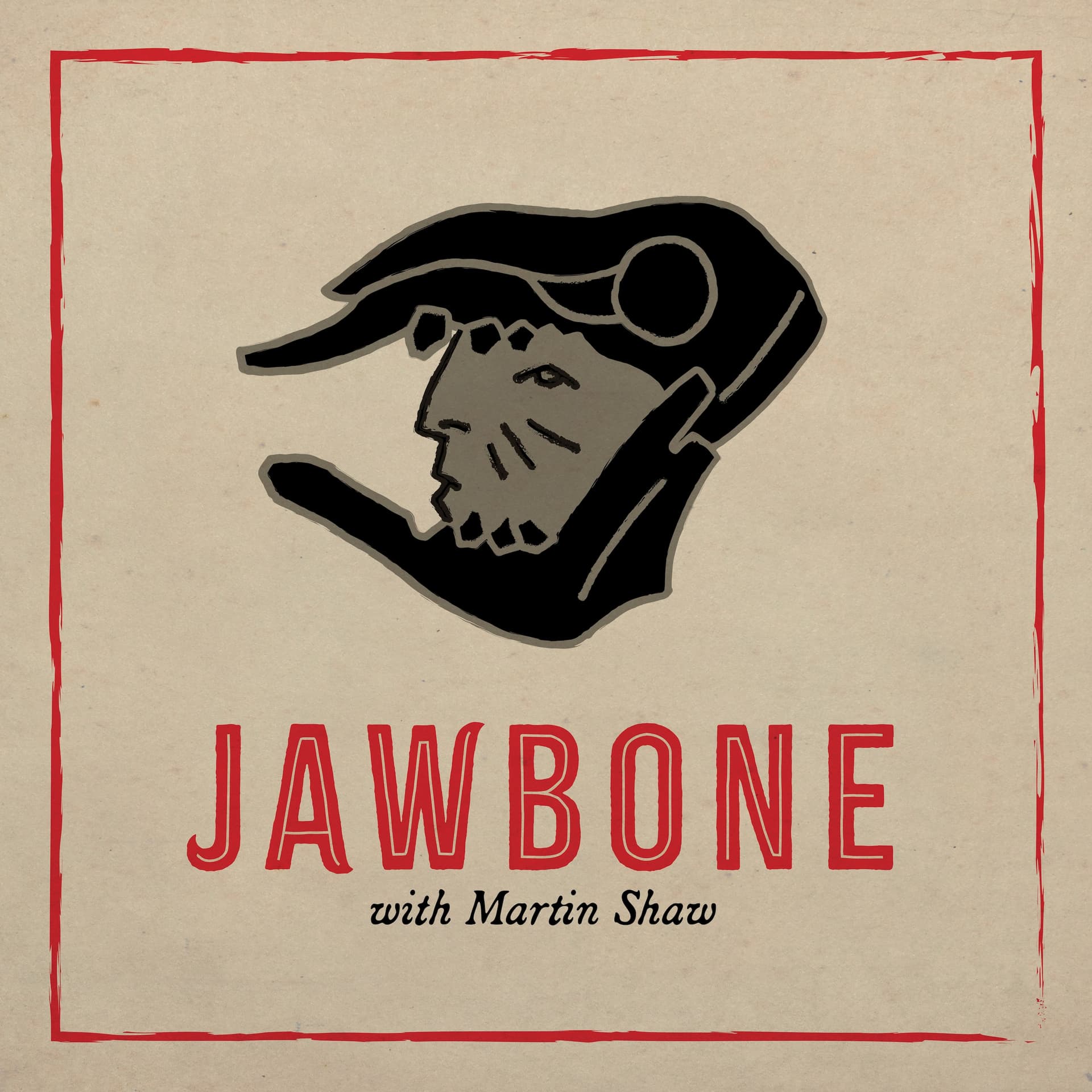 JAWBONE with Martin Shaw - Podcasts