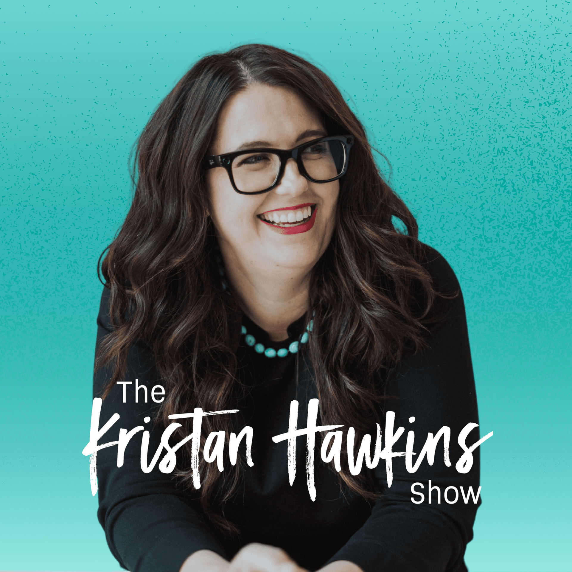 The Kristan Hawkins Show - Podcasts