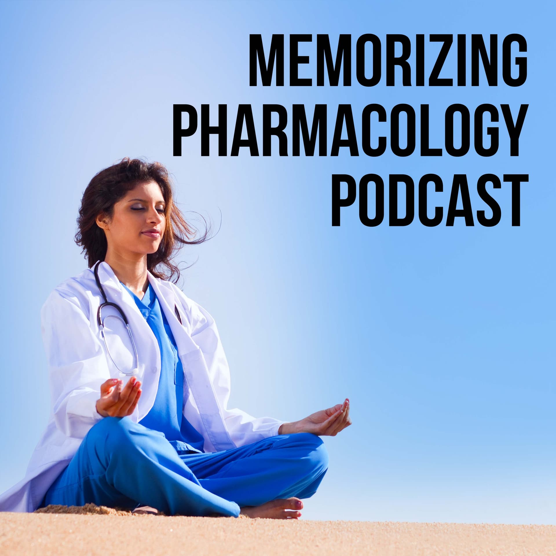 Memorizing Pharmacology Podcast: Prefixes, Suffixes, and Side Effects for Pharmacy and Nursing Pharmacology by Body System - Podcasts