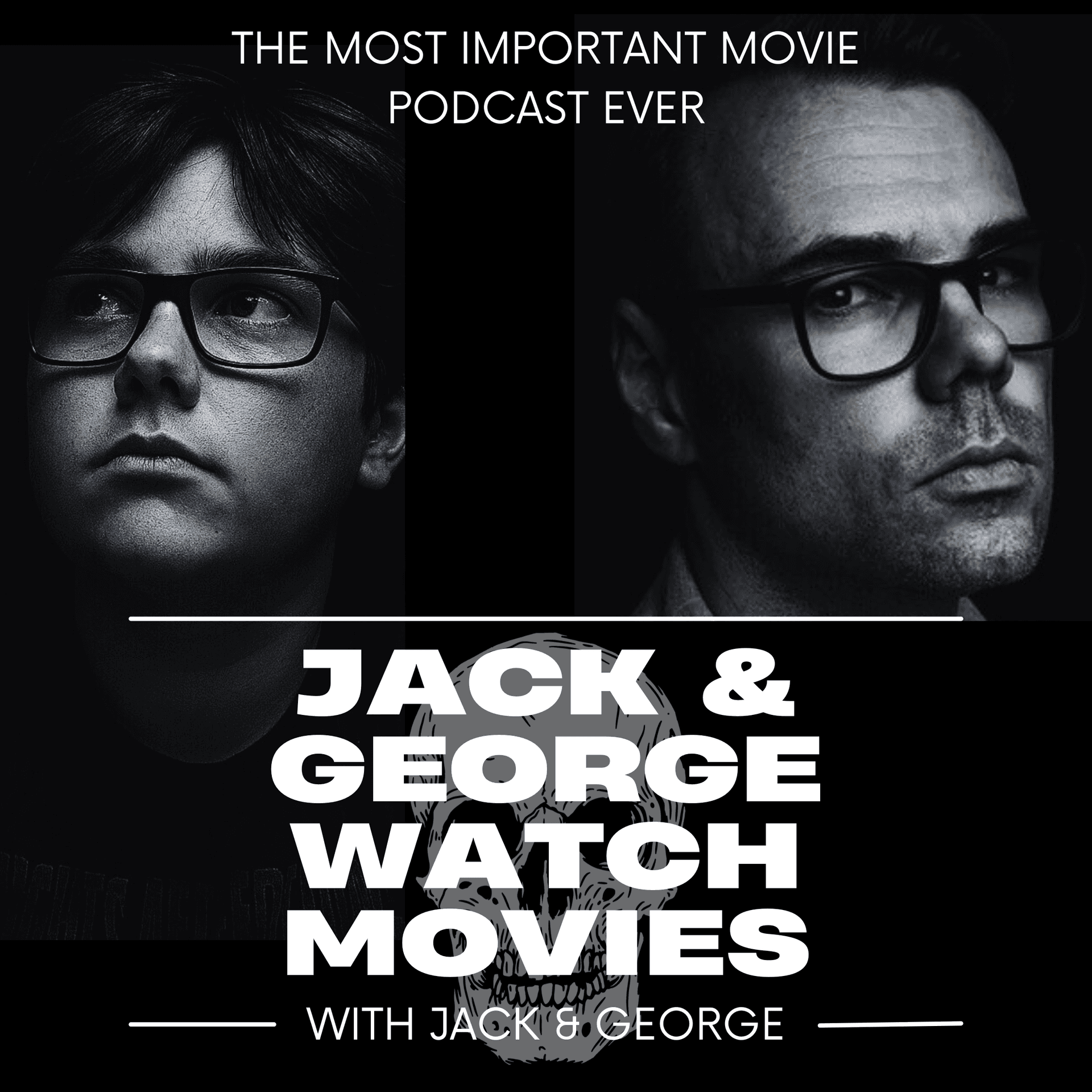 Jack & George Watch Movies - Podcasts