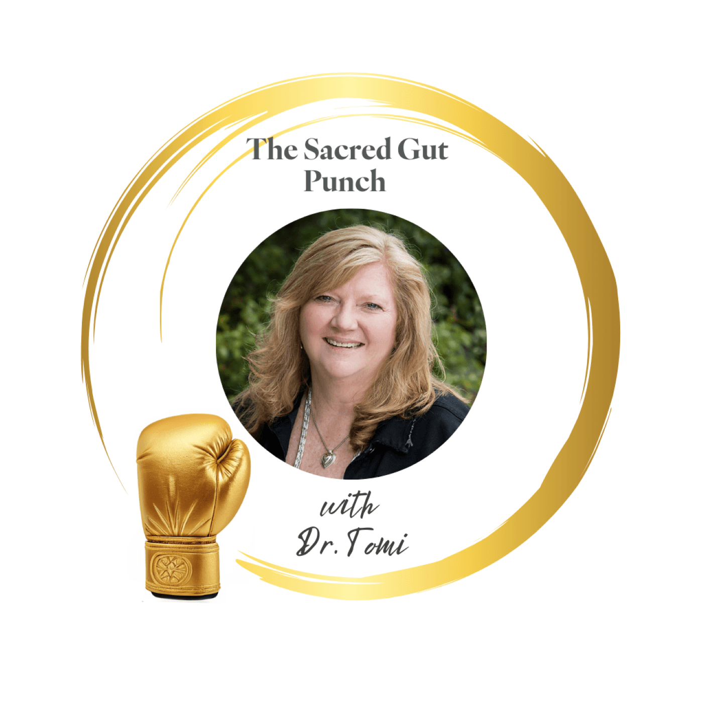 The Sacred Gut Punch - Podcasts