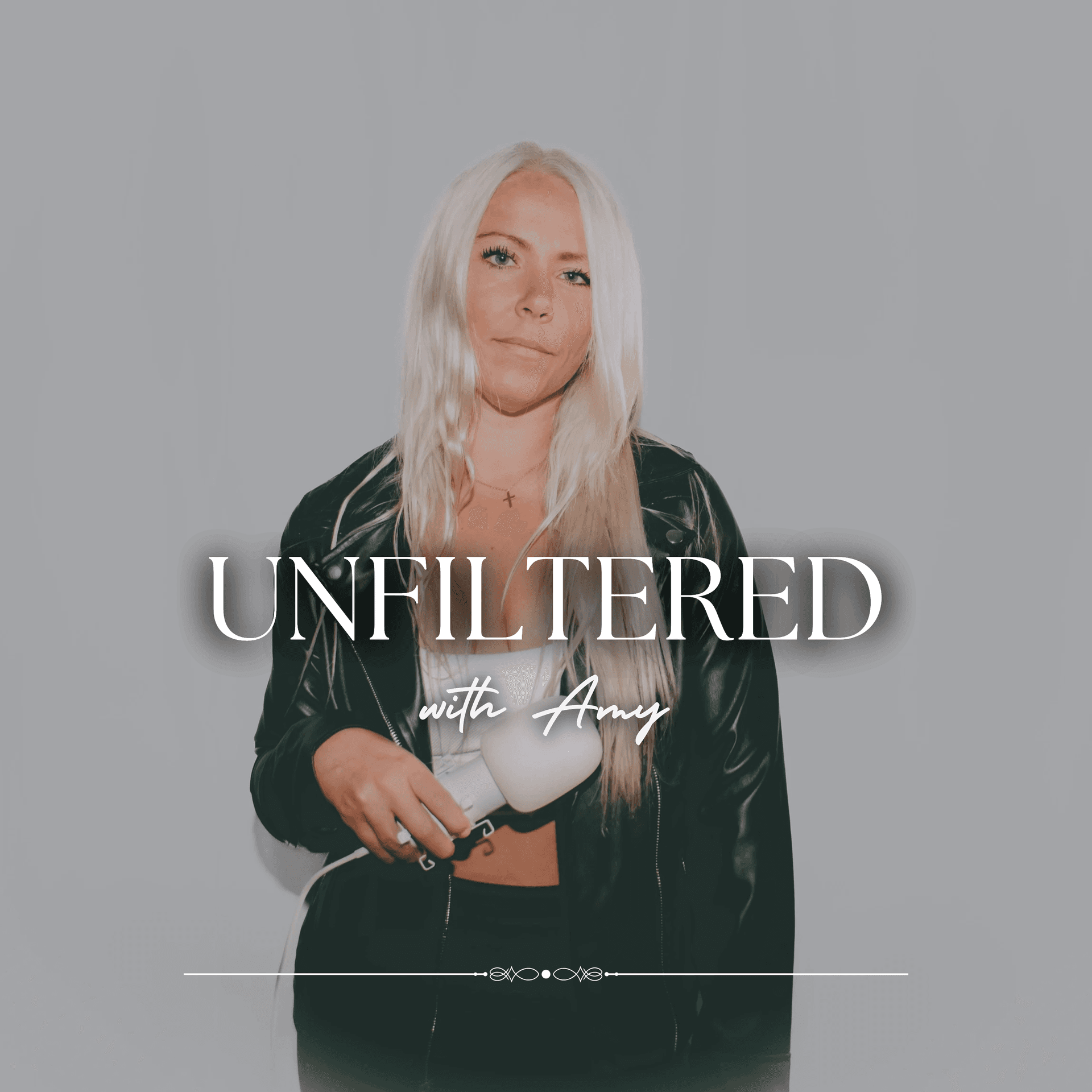 Unfiltered with Amy - Podcasts