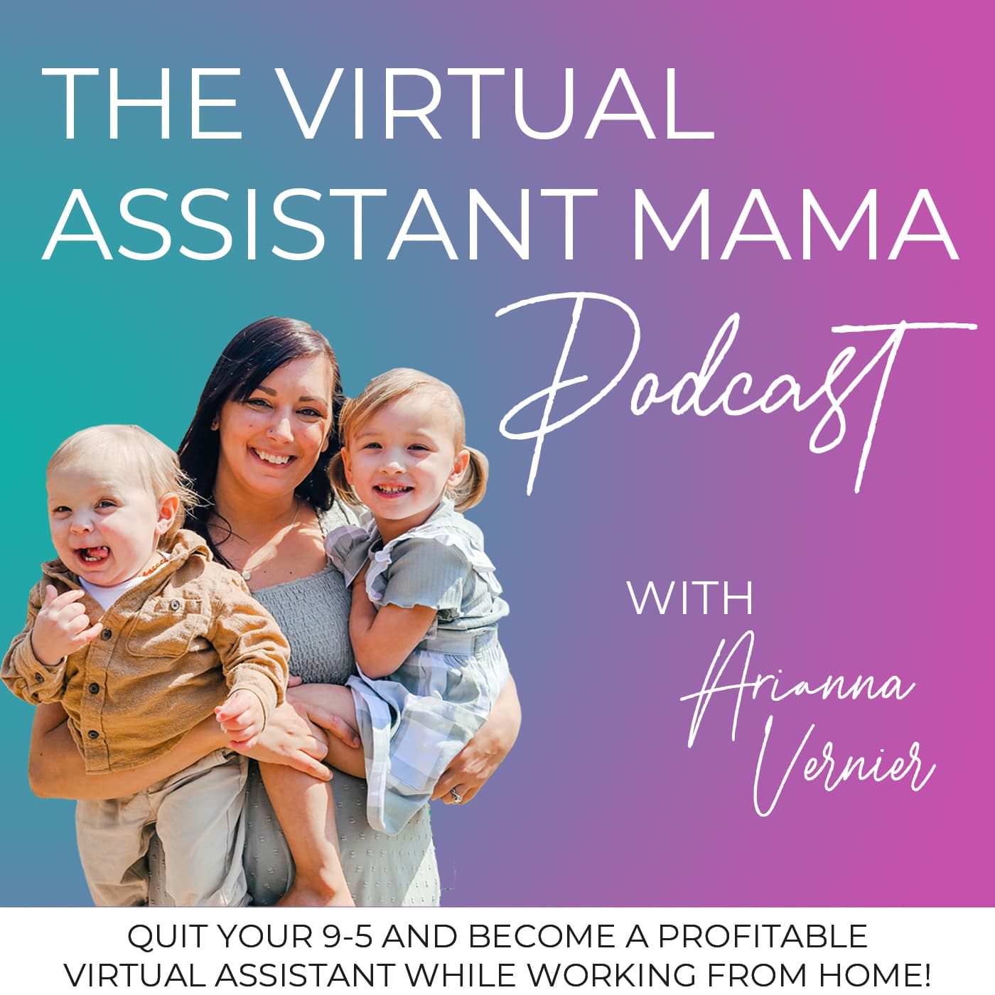 Virtual Assistant Mama - Become a Virtual Assistant, Start a Side Hustle, and Work from Home with Your Kids - Podcasts