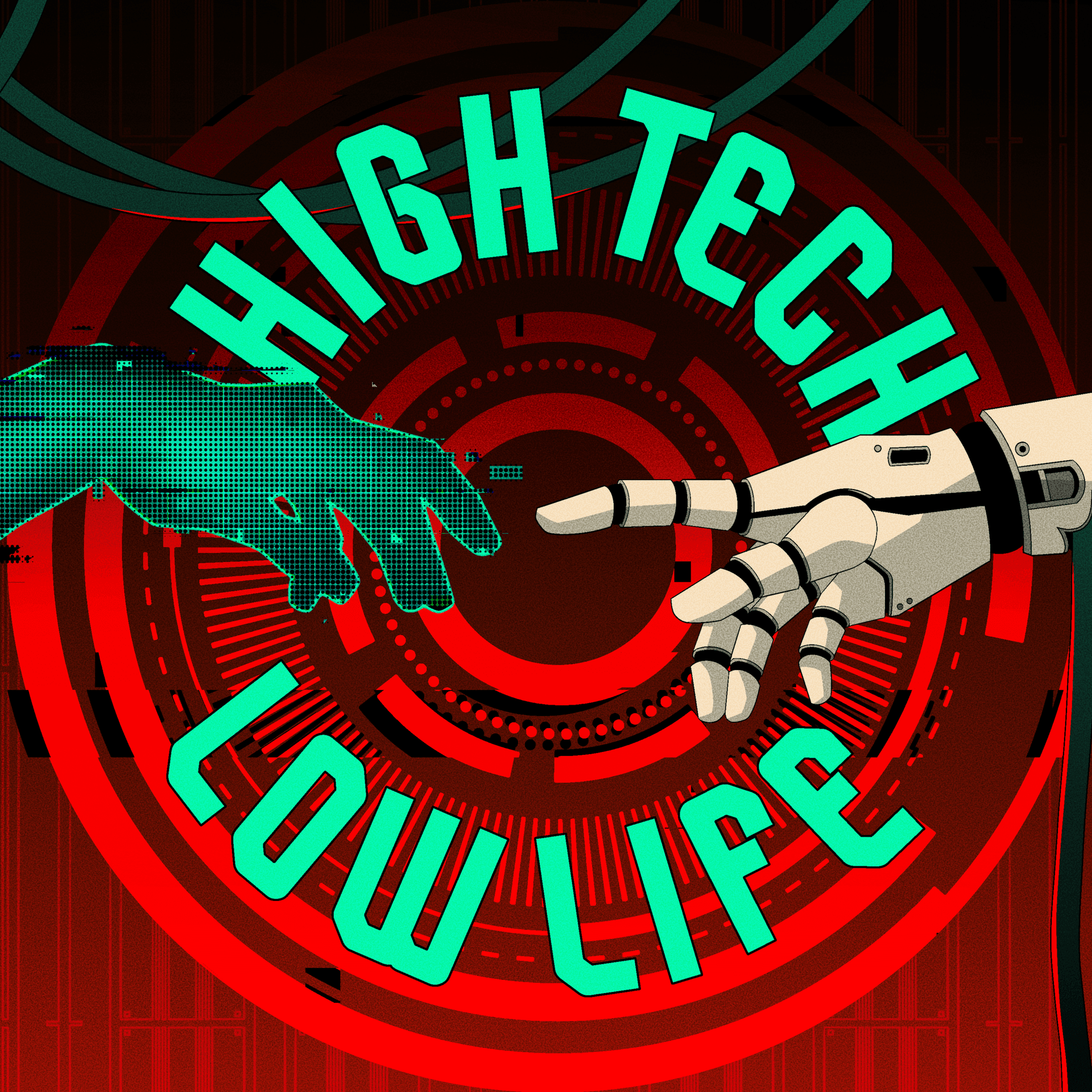 The High Tech Low Life Podcast: A Cyberpunk Media Retrospective - Podcast