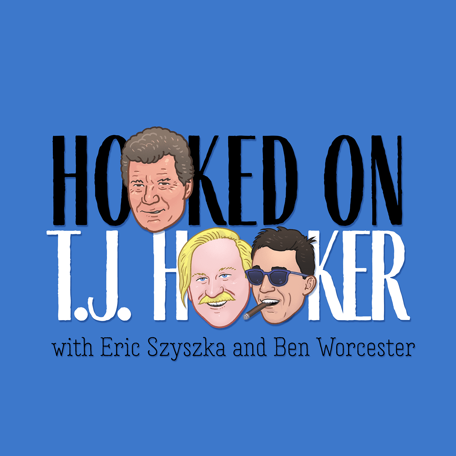 Hooked On T.J. Hooker - Podcasts
