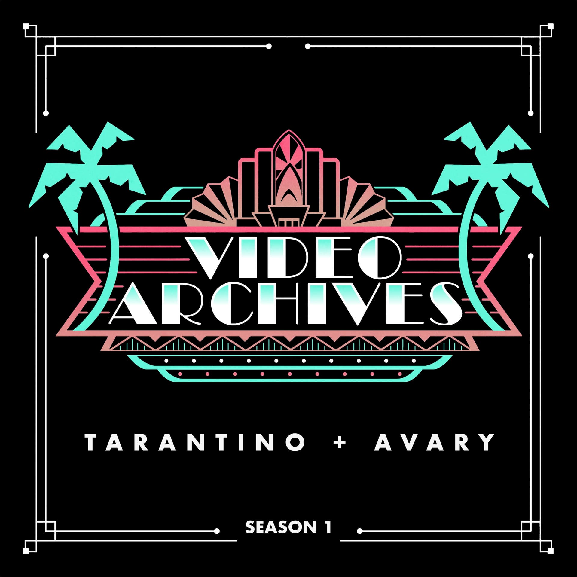 The Video Archives Podcast with Quentin Tarantino & Roger Avary - Podcast