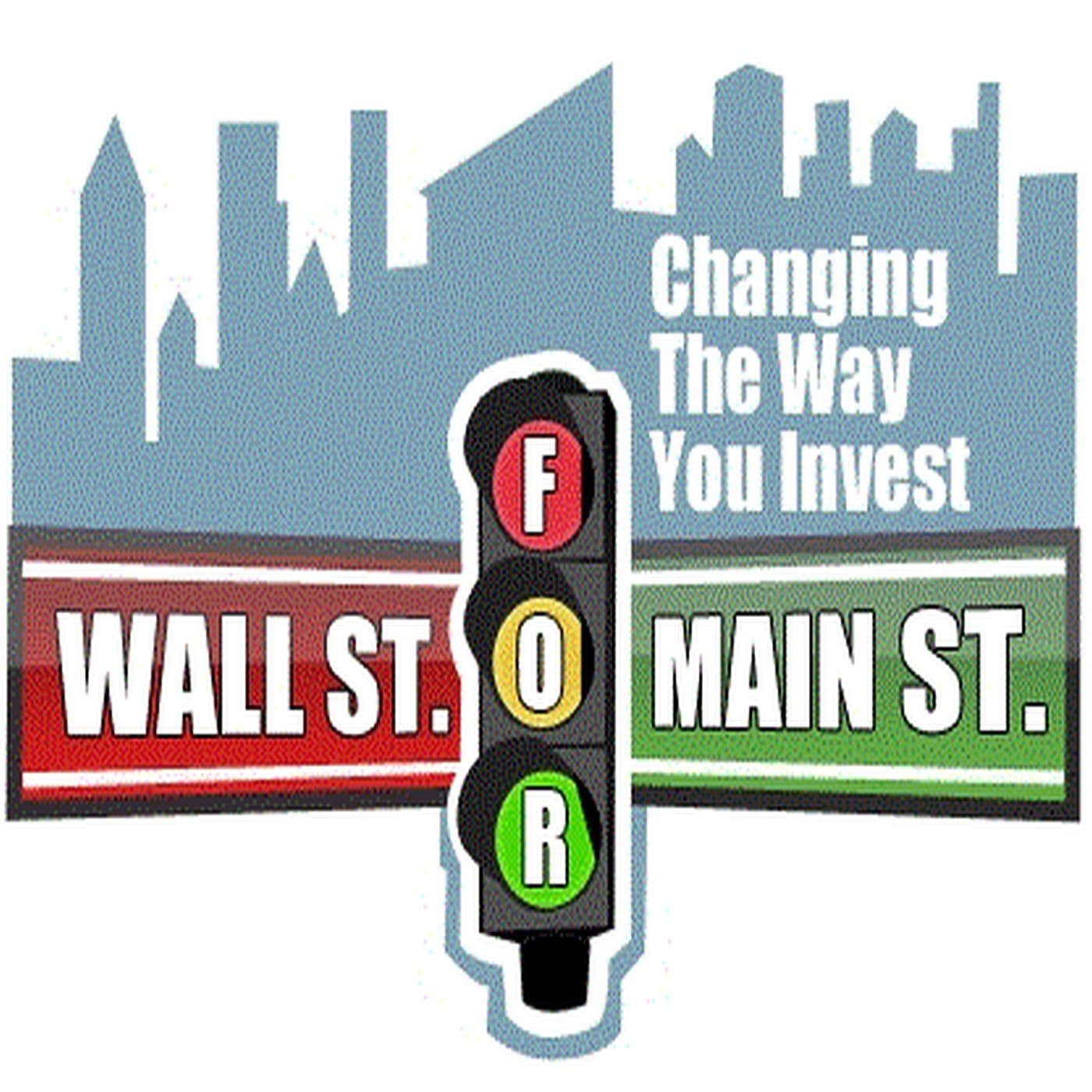 Wall St For Main St - Podcasts