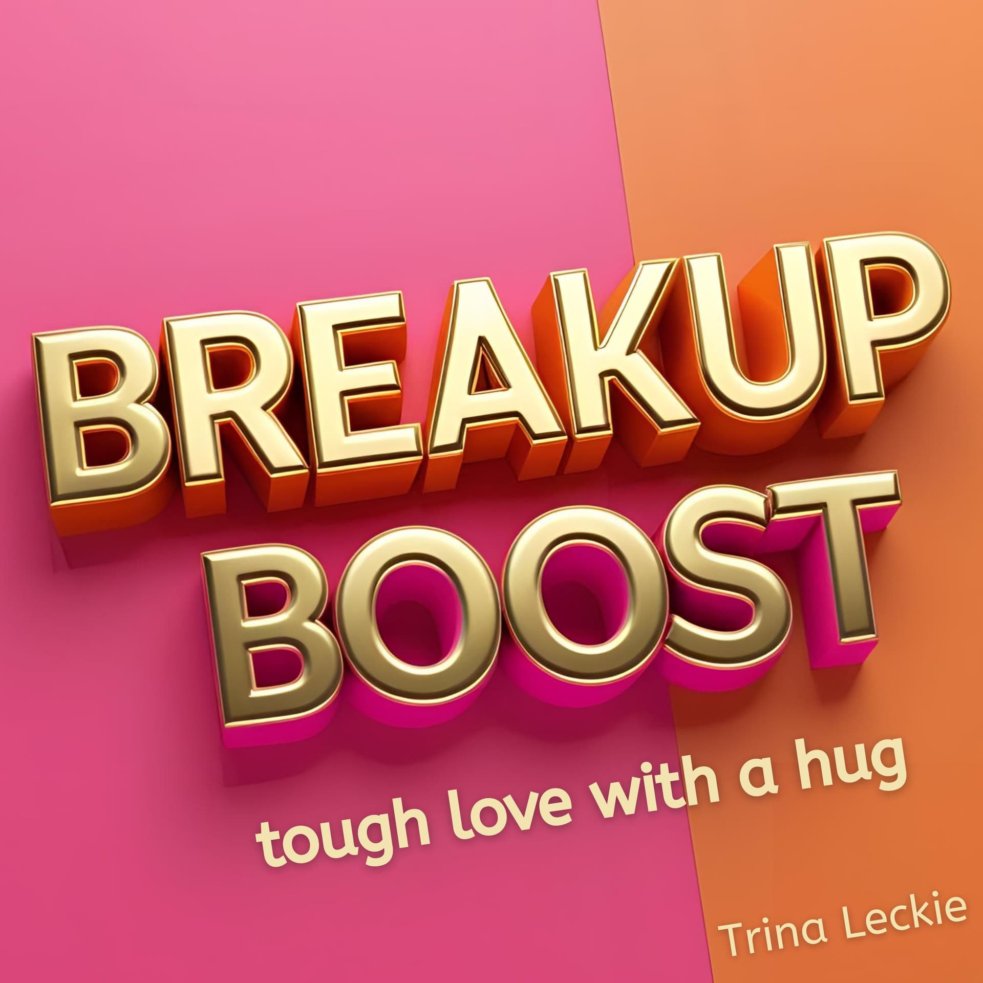 Breakup Boost: Advice to Get Over Heartbreak - Podcasts