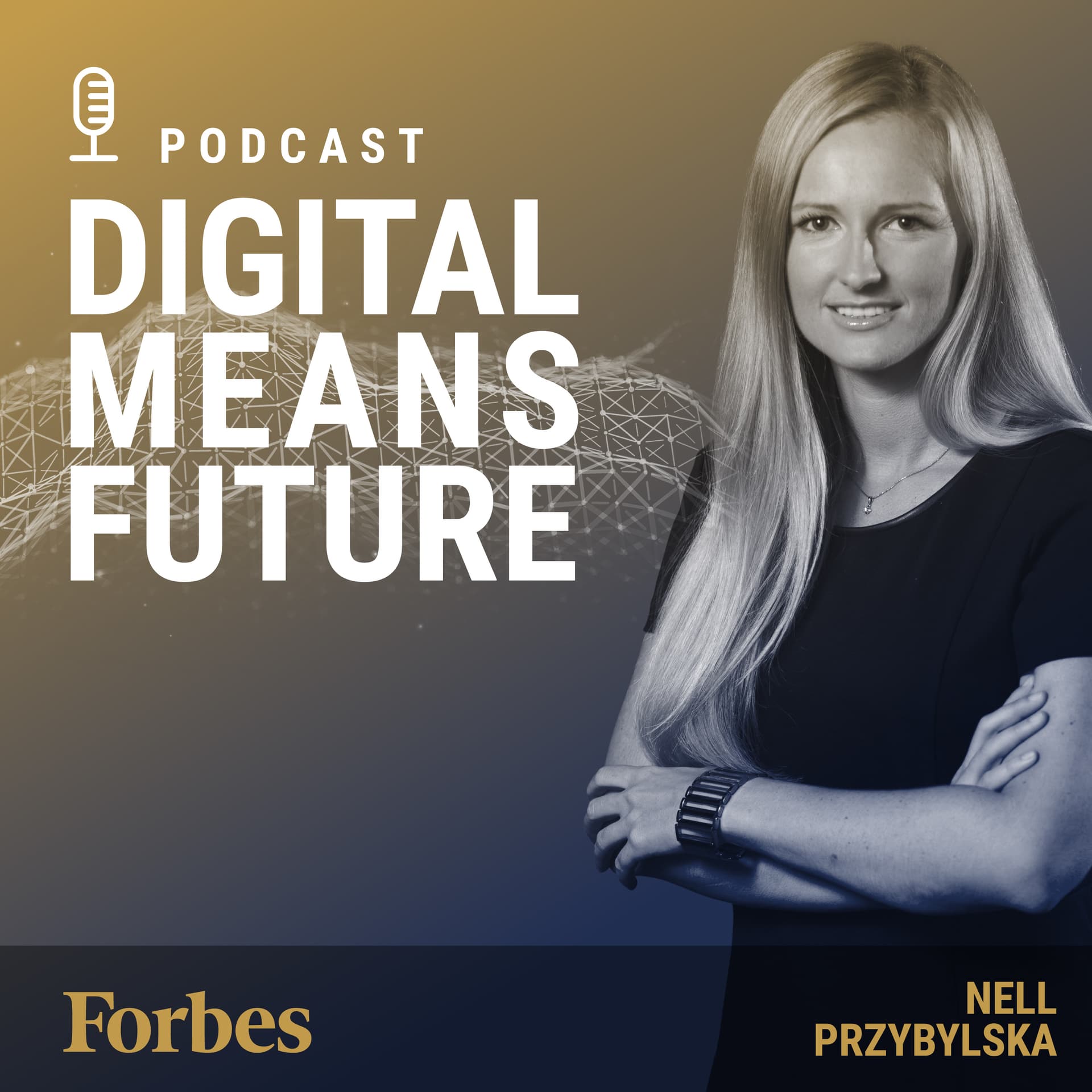 Digital Means Future - Podcasts