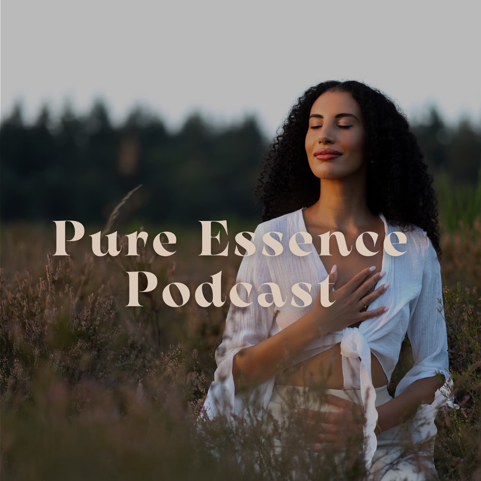 Pure Essence - Podcasts