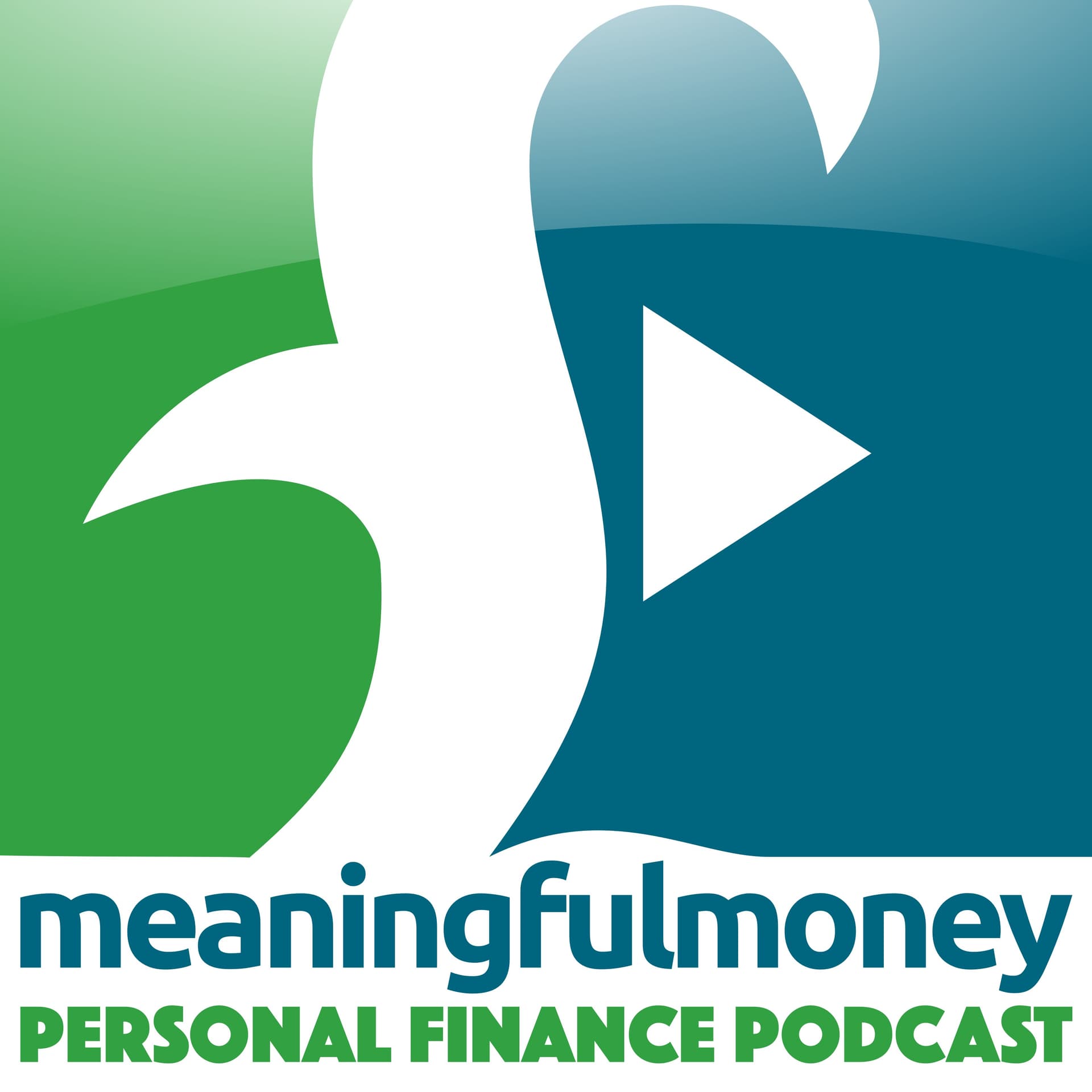 The Meaningful Money Personal Finance Podcast - Podcasts