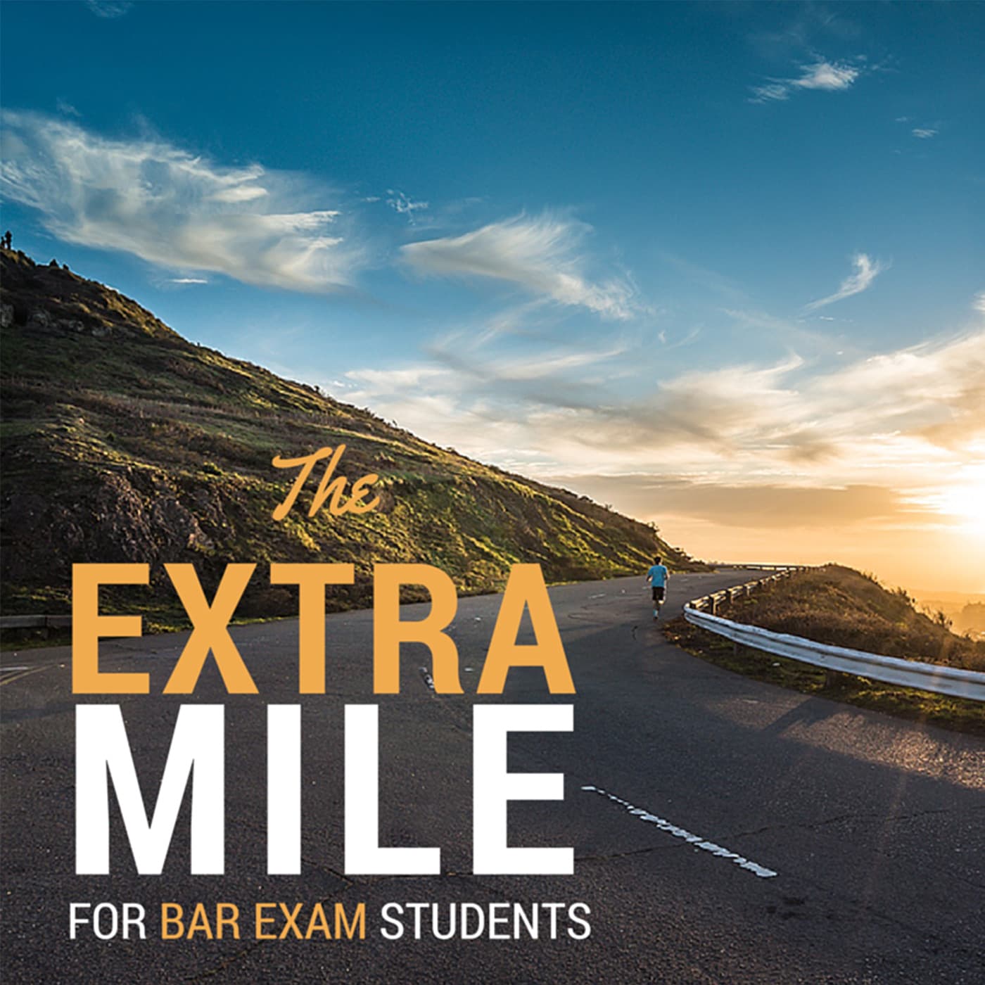 The Extra Mile Podcast For Bar Exam Takers from Celebration Bar Review - Podcast