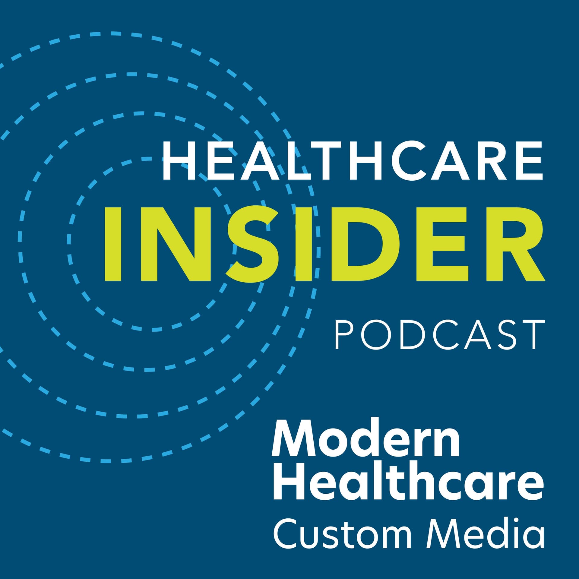 Modern Healthcare's Healthcare Insider Podcast - بودكاست