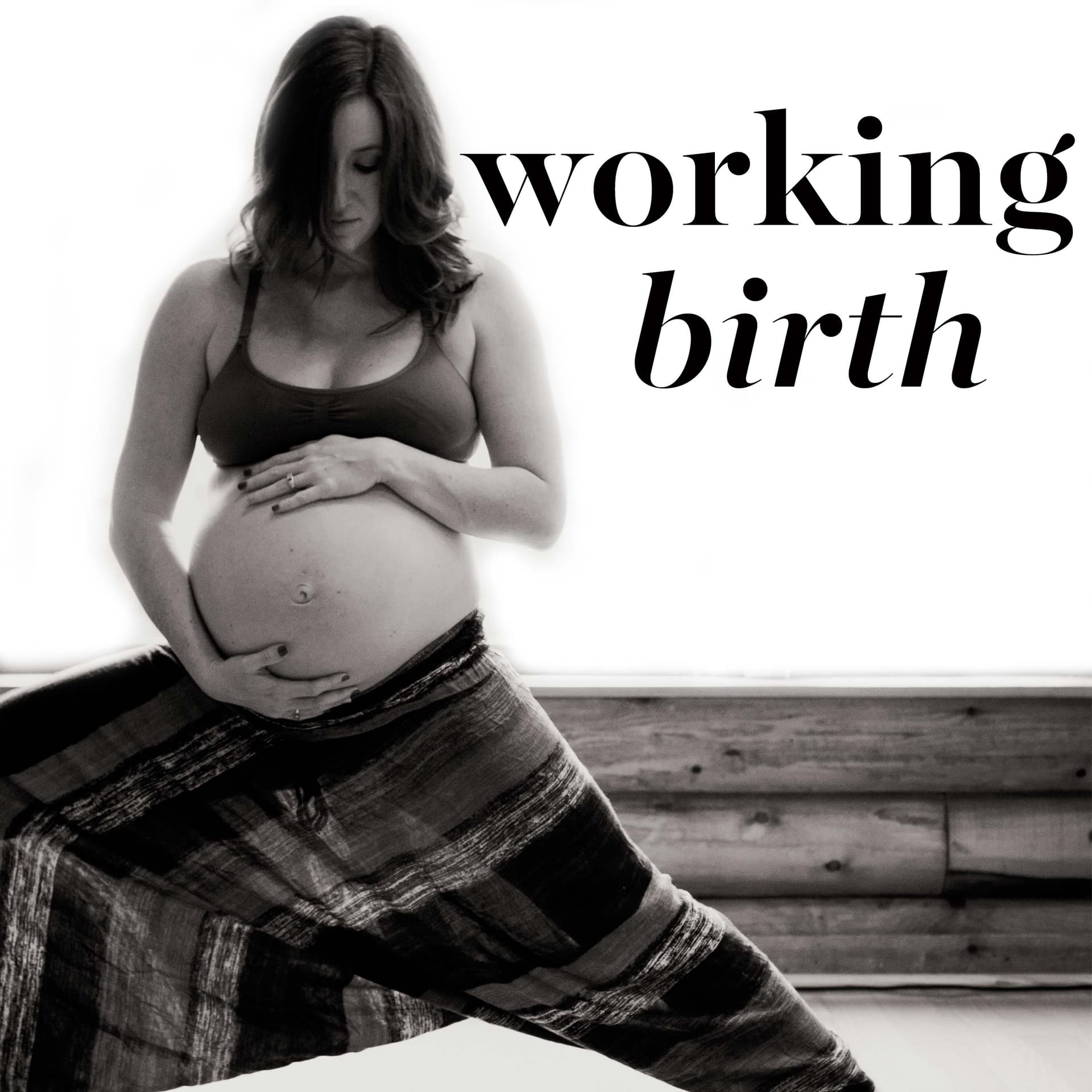 Working Birth - Podcasts
