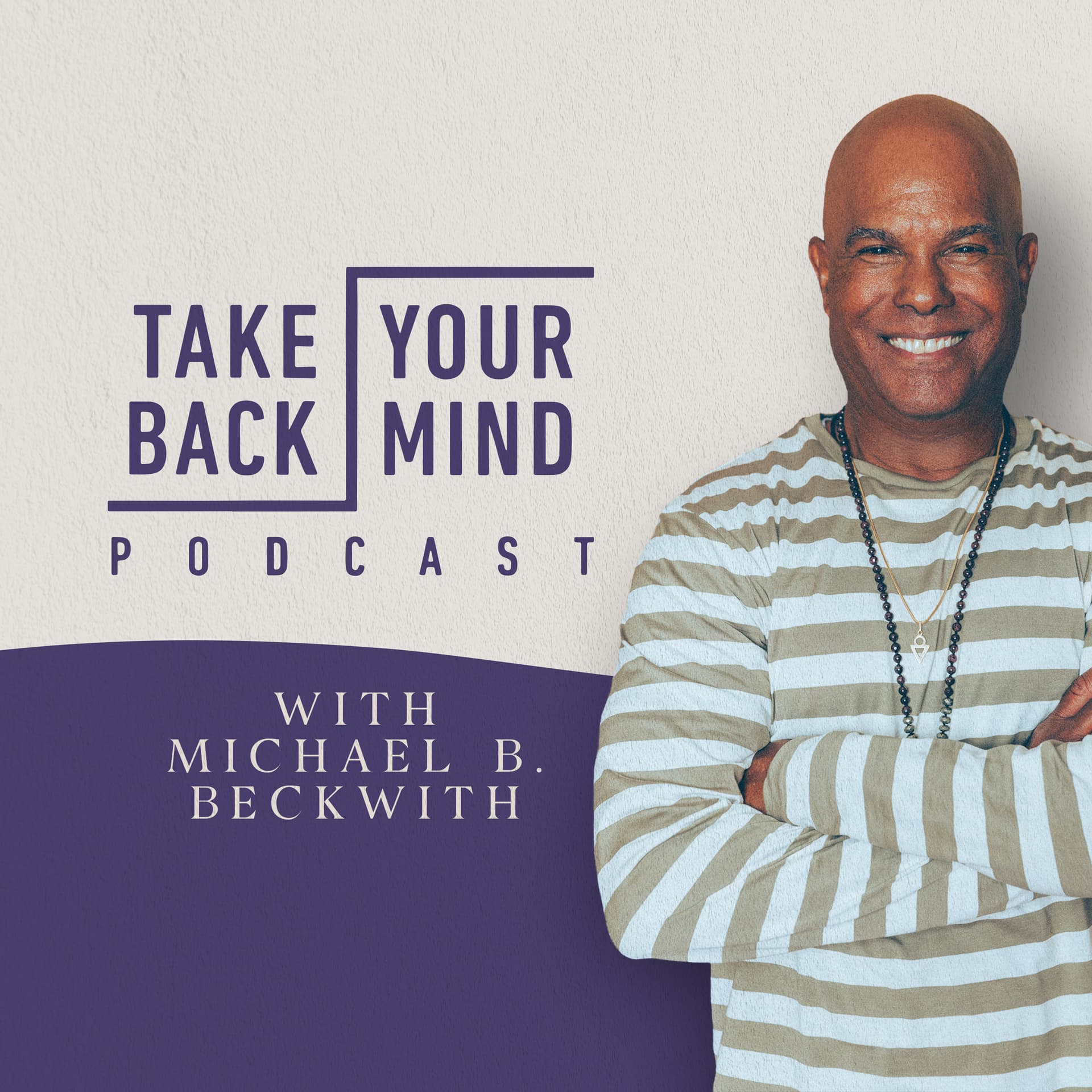 Take Back Your Mind - Podcasts