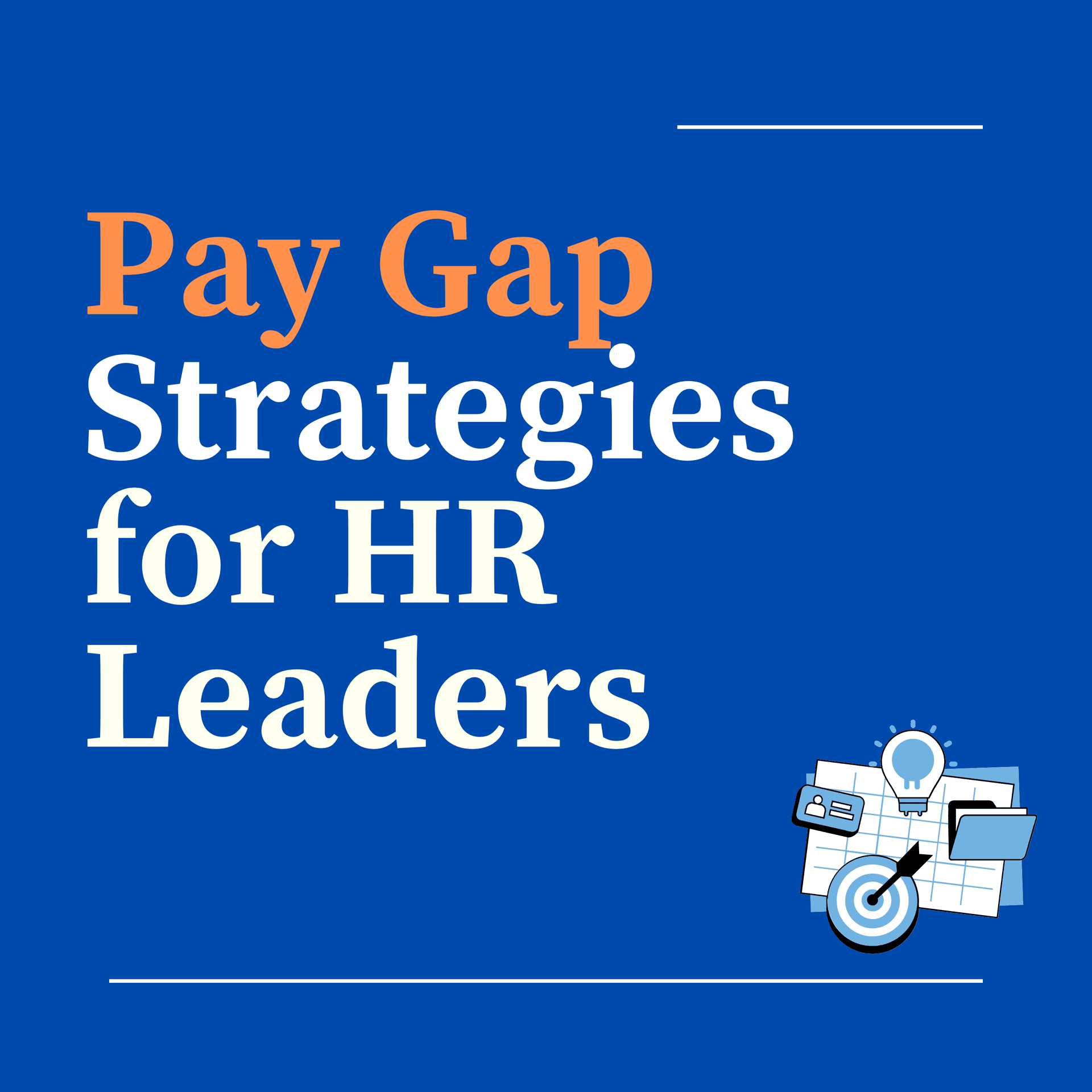 Pay Gap Strategies for HR Leaders - Podcasts