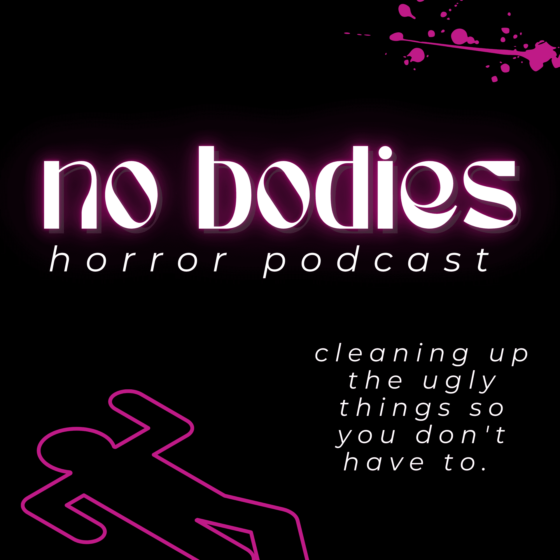 No Bodies - Podcasts
