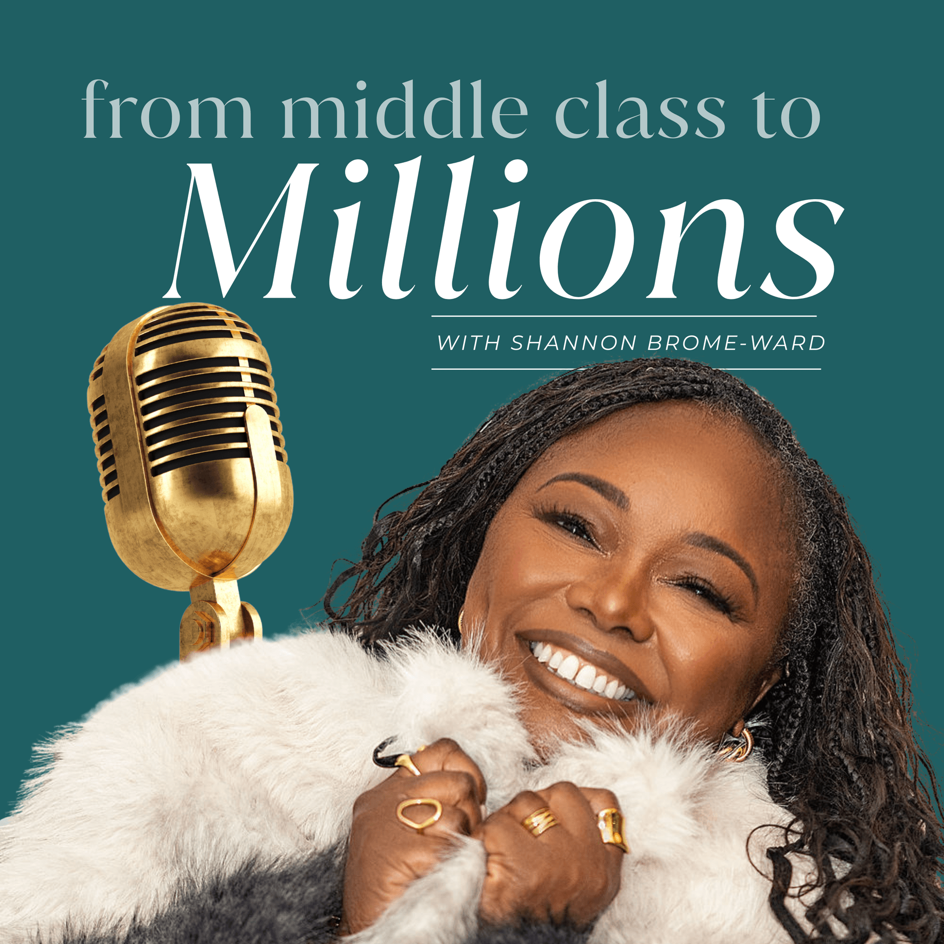 From Middle Class to Millions - Podcasts