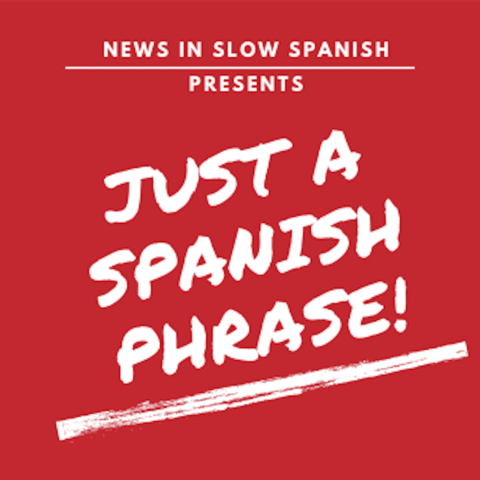 Just a Spanish Phrase - Podcasts