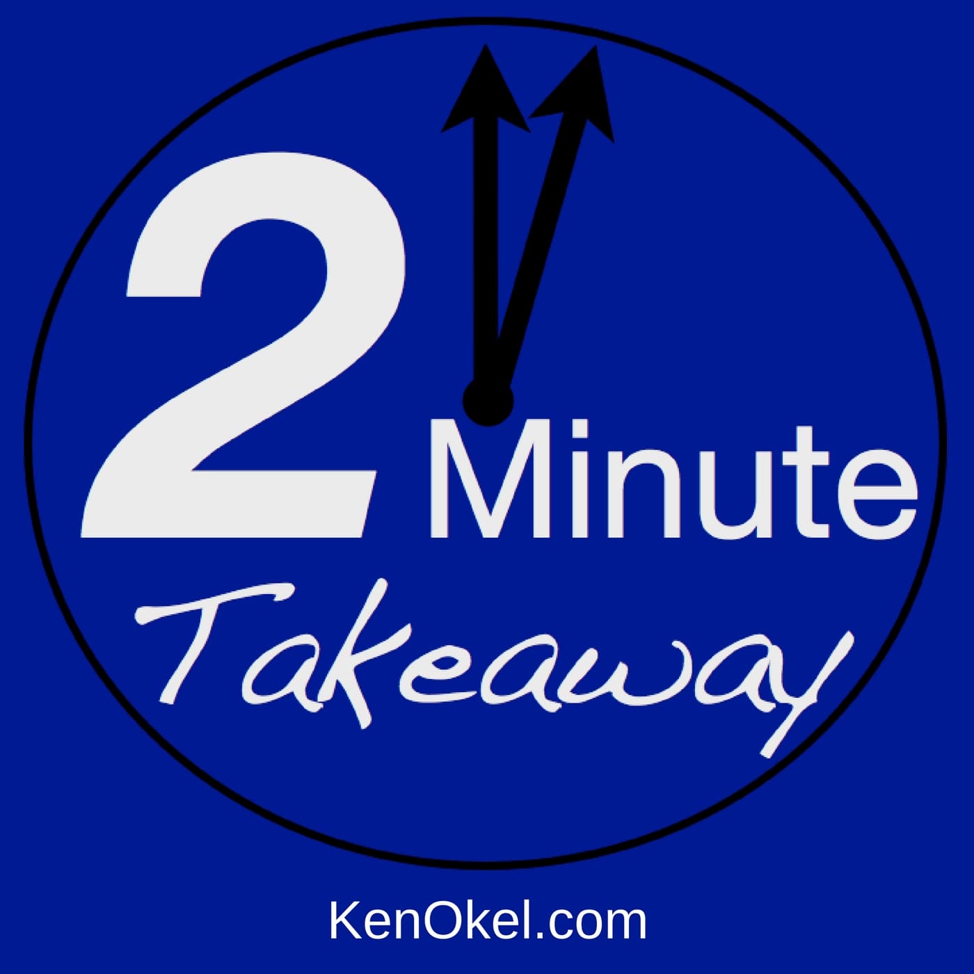 2 Minute Takeaway Podcast - Podcasts