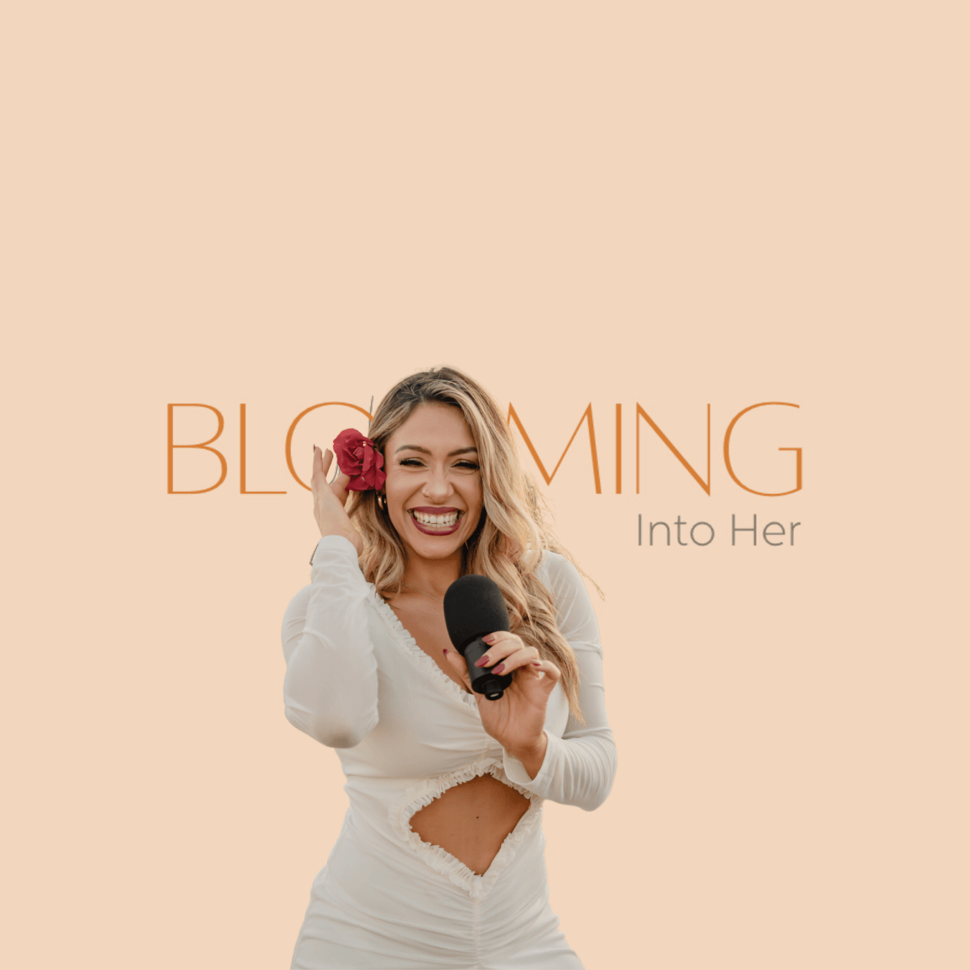 Blooming Into Her - Podcasts