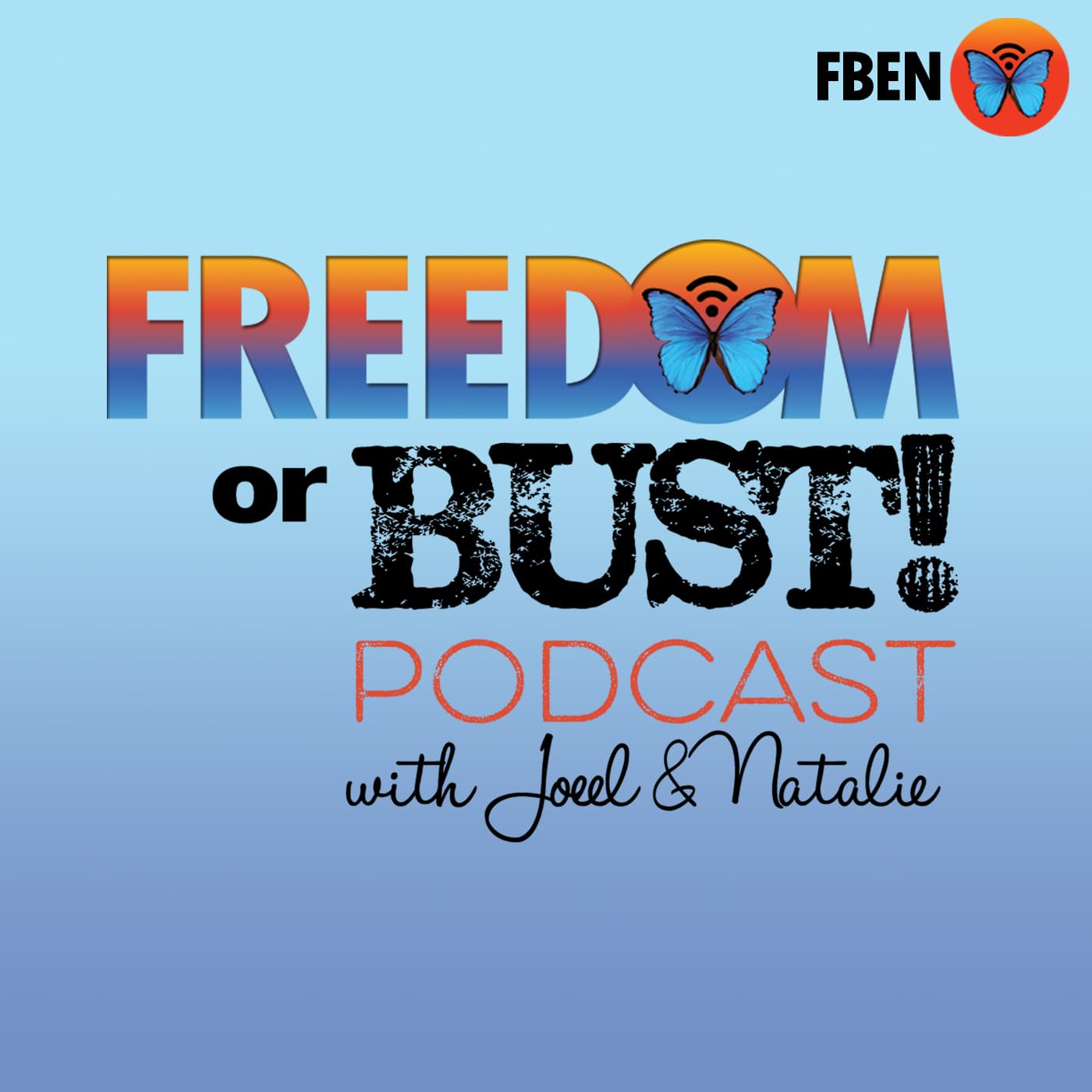 Freedom or Bust! - Podcasts