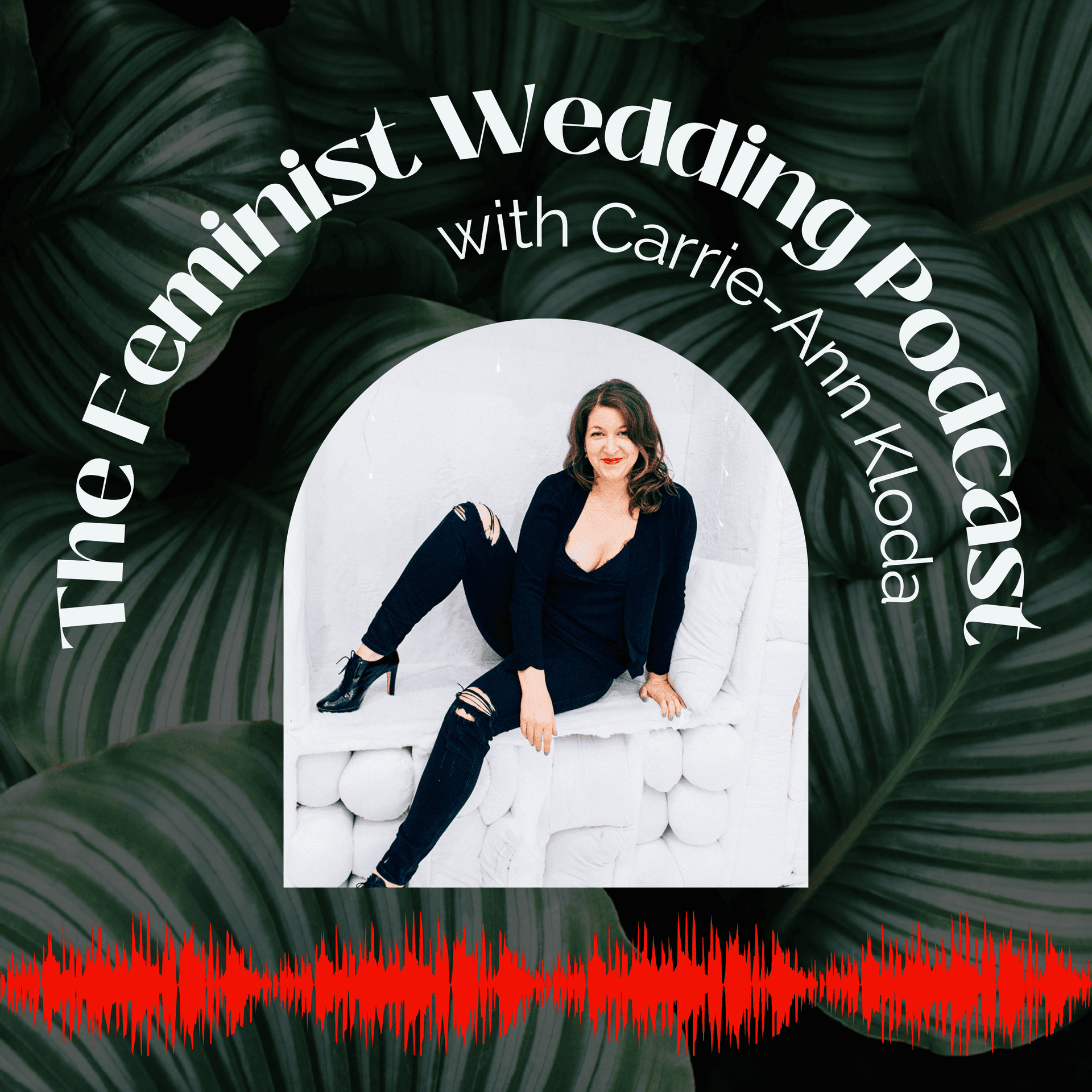 The Feminist Wedding Podcast - Podcasts