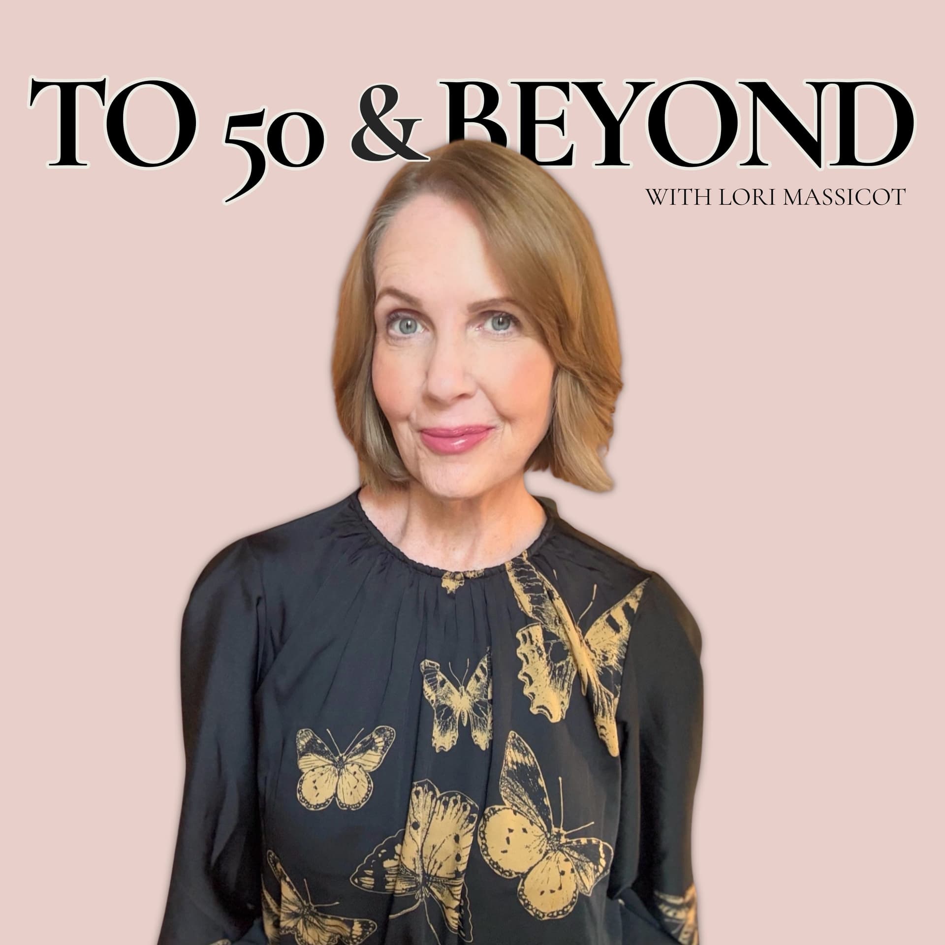 To 50 and Beyond | Midlife and Alcohol-Free Lifestyle - Podcasts
