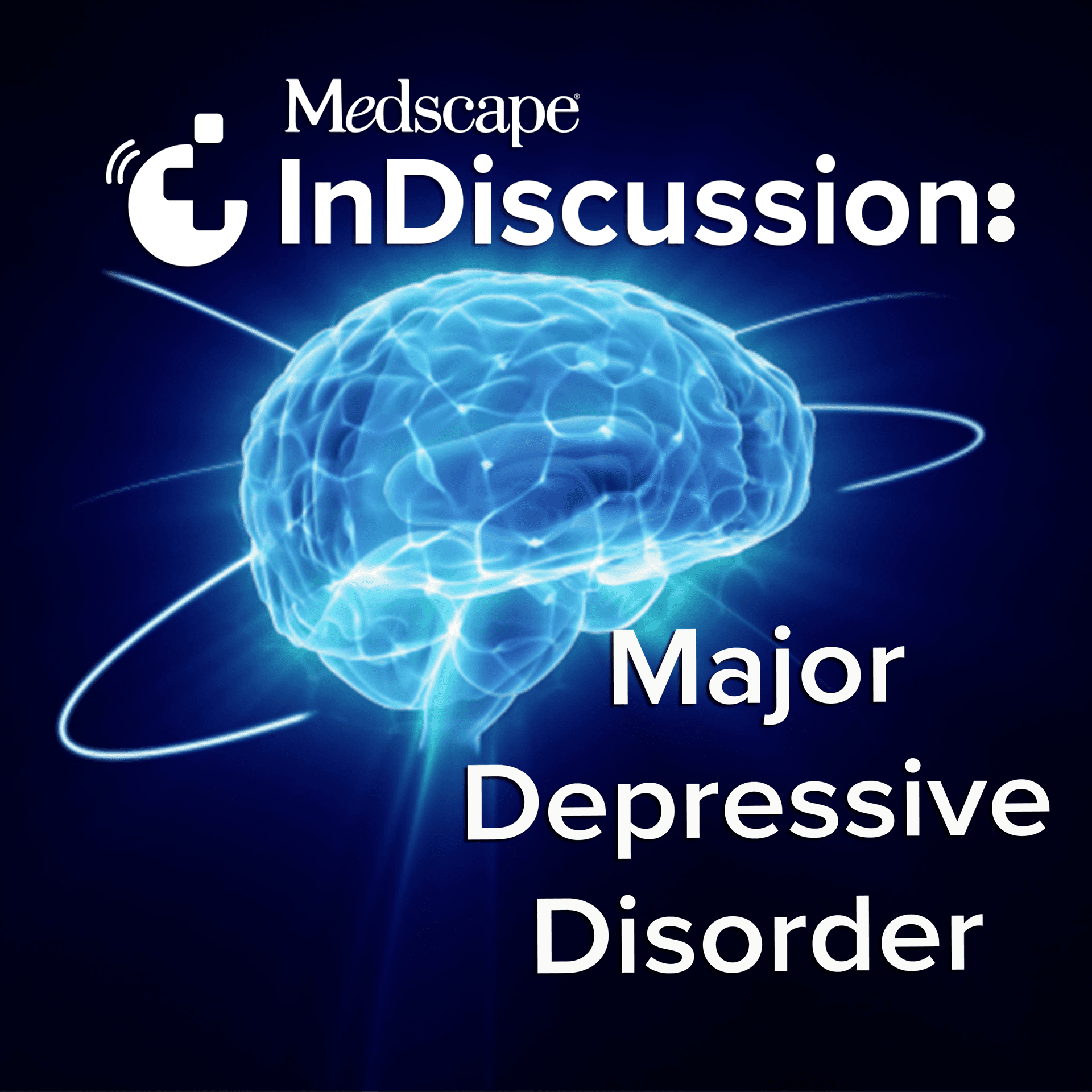 Medscape InDiscussion: Major Depressive Disorder - Podcasts