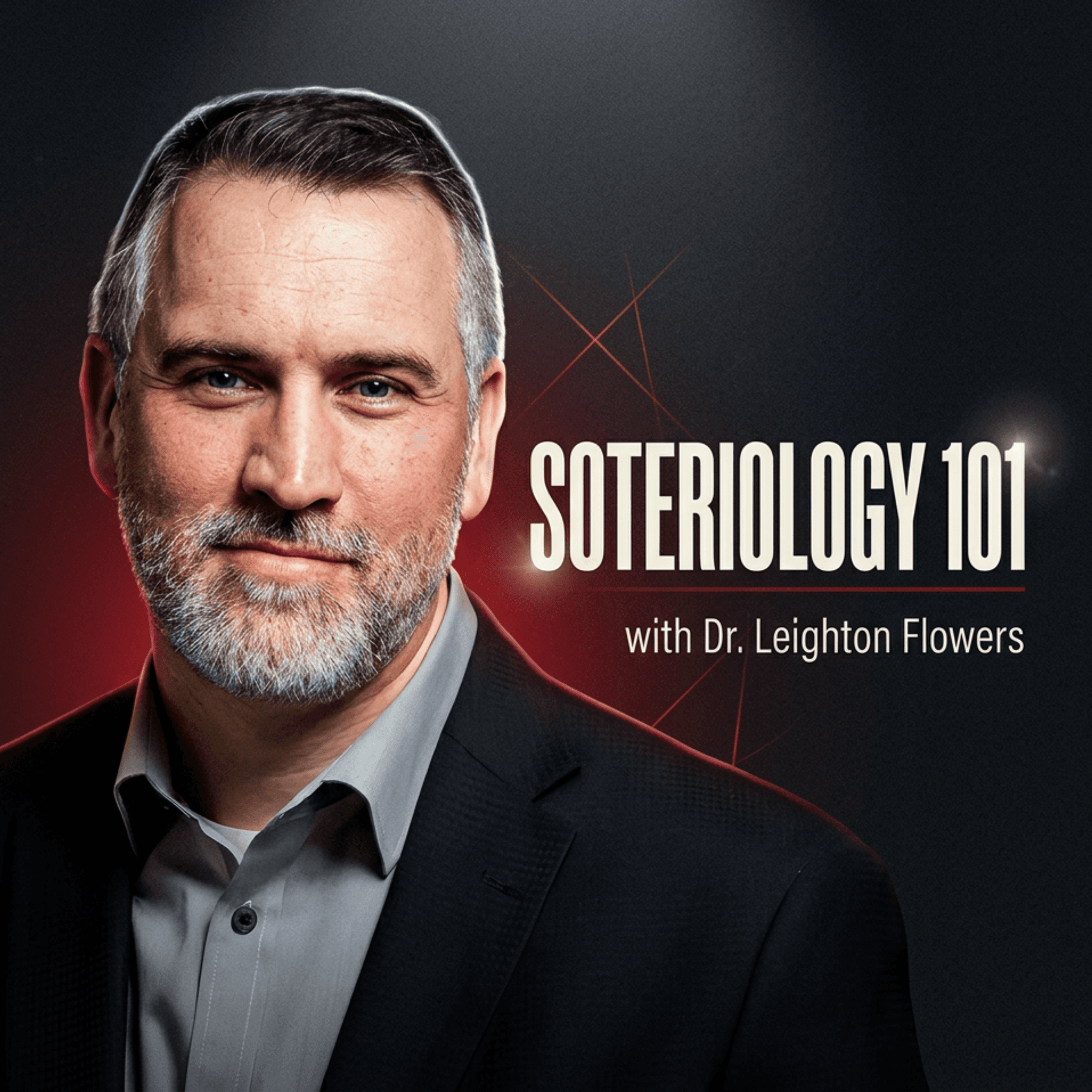 Soteriology 101 w/ Dr. Leighton Flowers - Podcasts