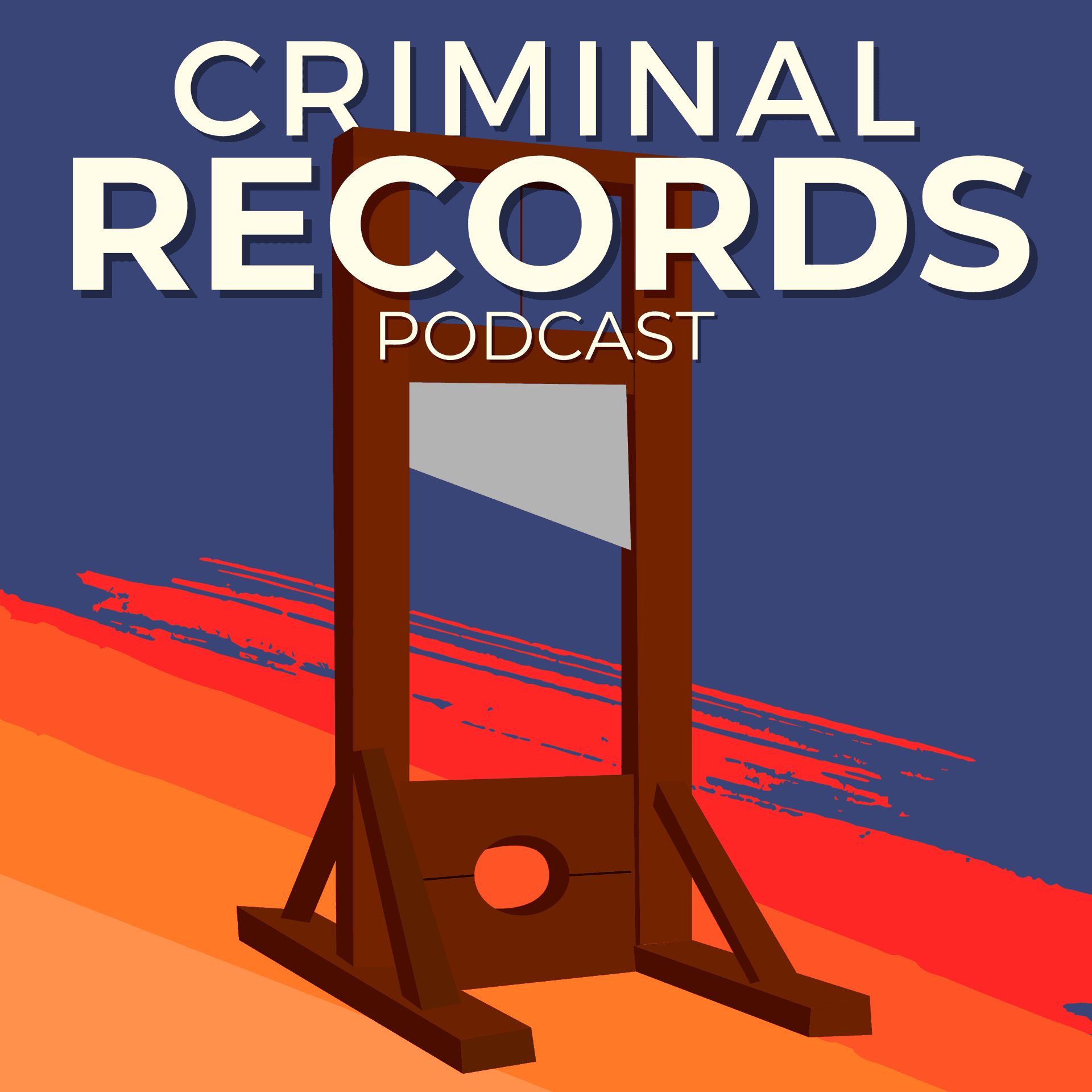 Criminal Records Podcast - Podcasts