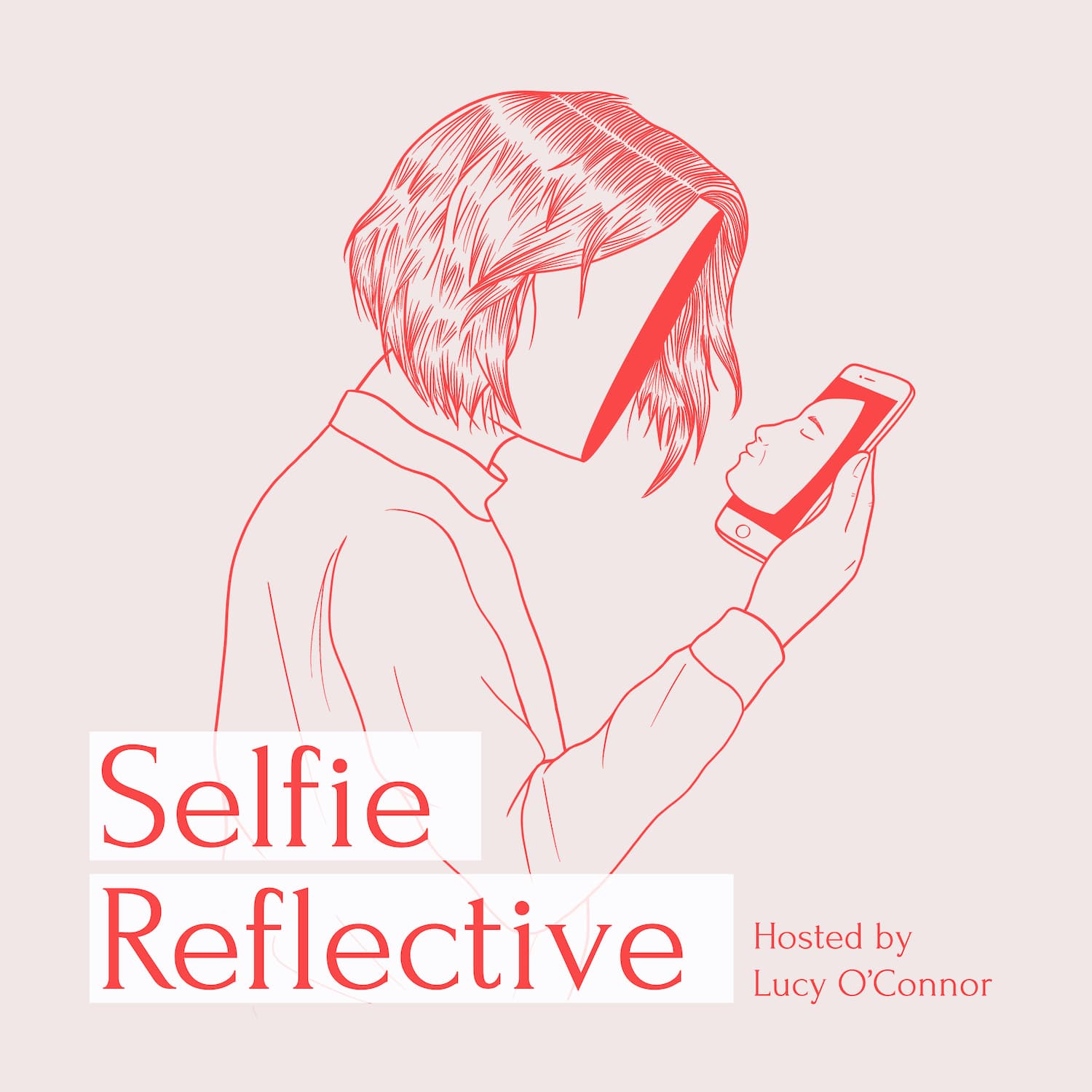 Selfie Reflective - Podcasts