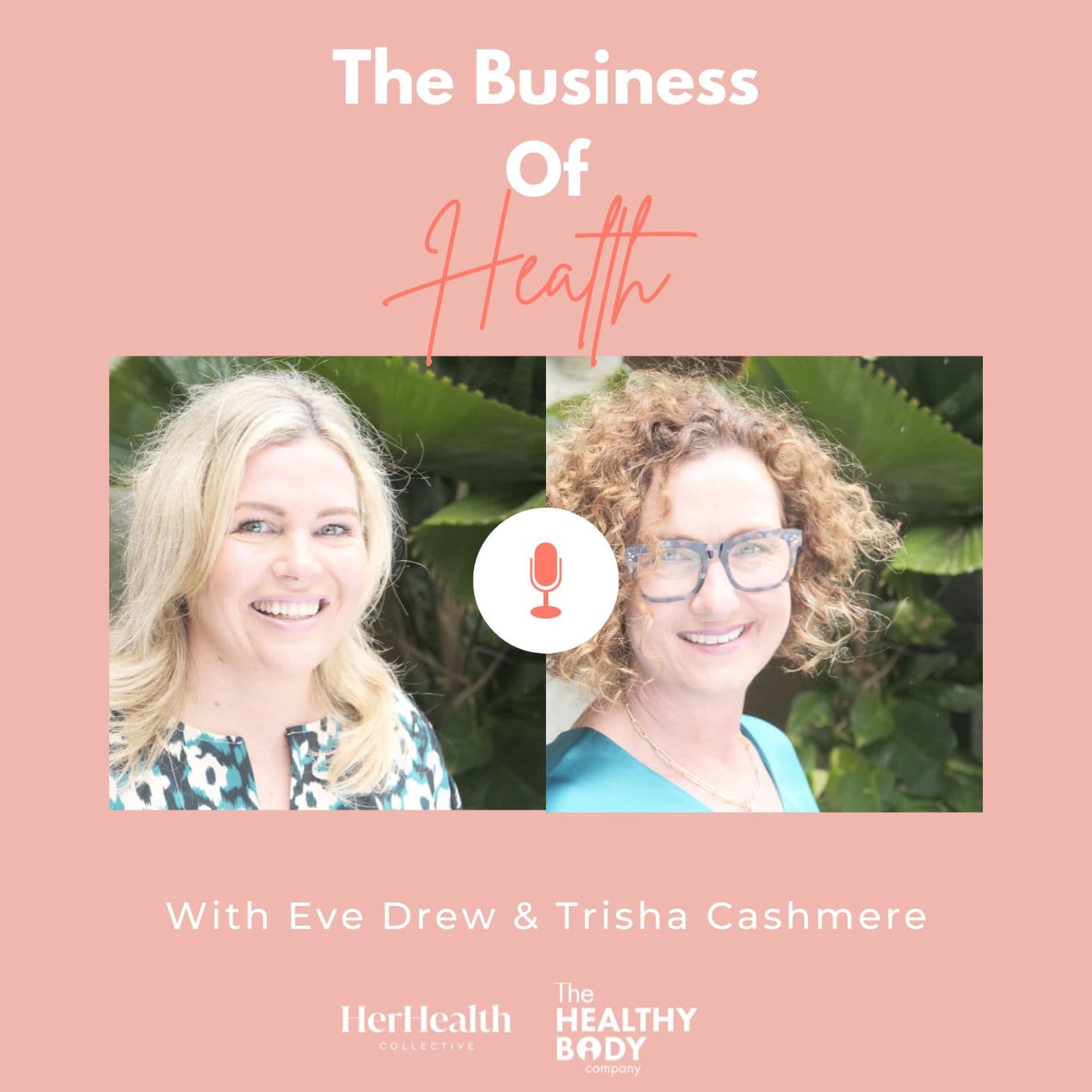 The Business of Health - Podcasts